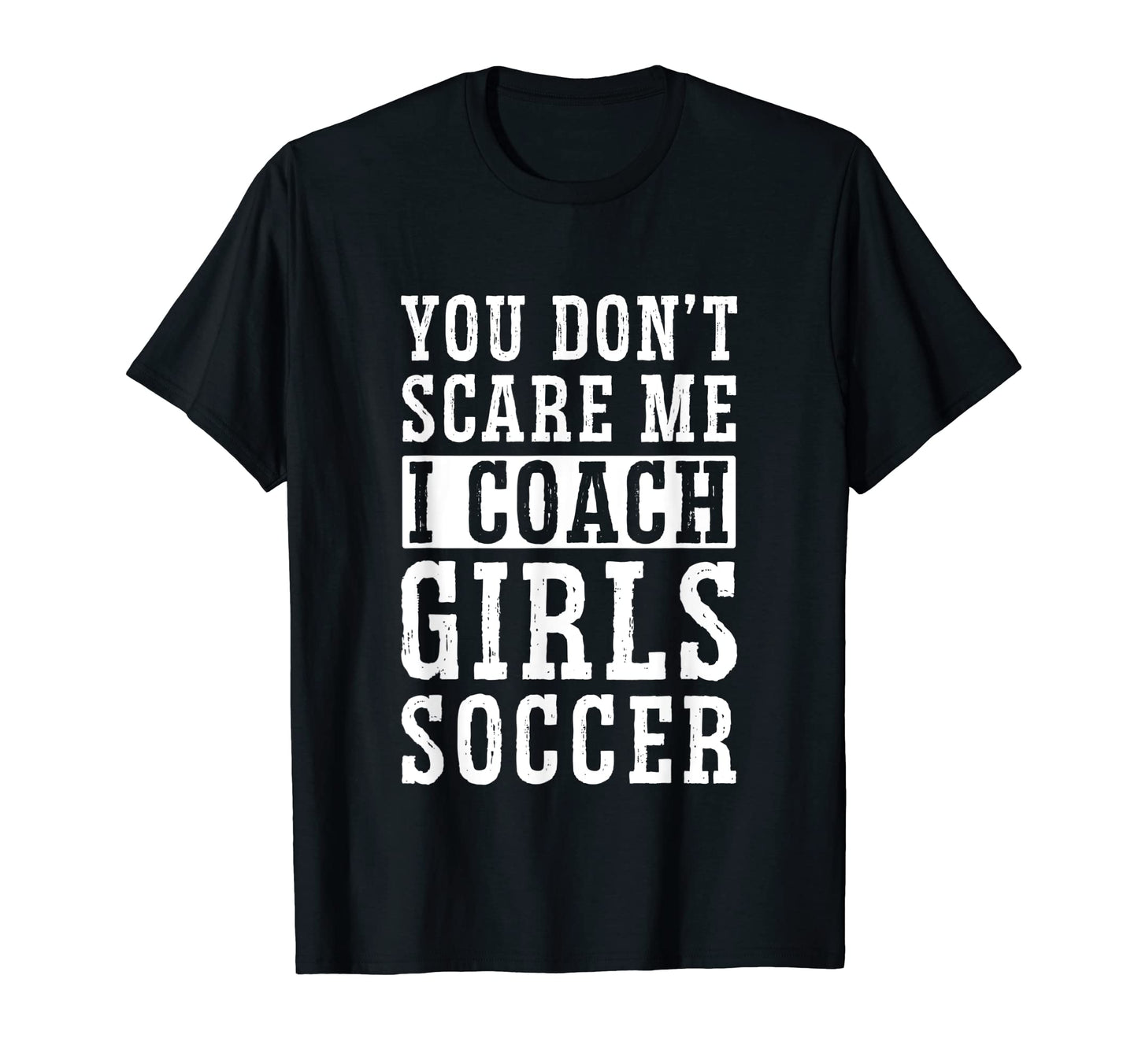 Mens Funny Soccer Coach You Dont T-Shirt - Novelty Apparel for Adults - T-Shirt, Sweatshirt, Hoodie