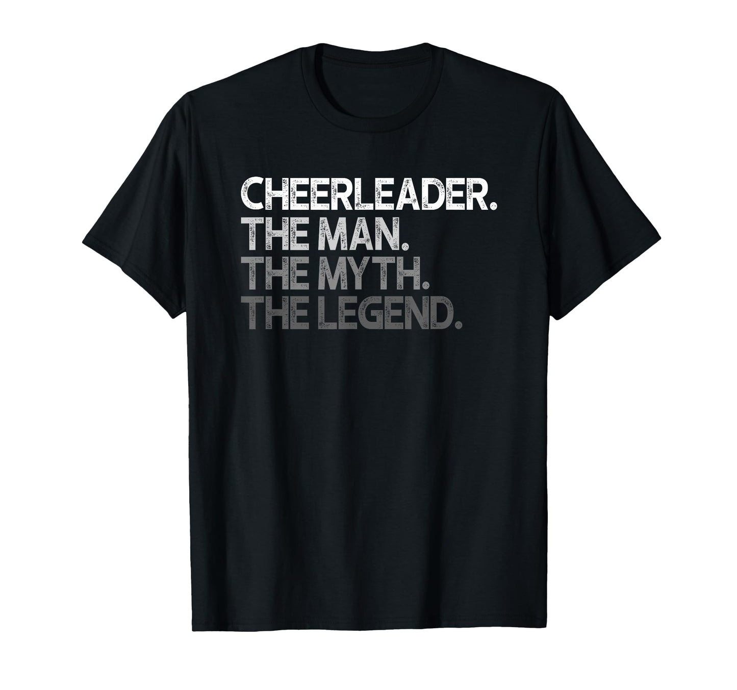 Cheerleader Cheer Leader Myth Legend Gift T-Shirt - Graphic Print Men Women - T-Shirt, Sweatshirt, Hoodie
