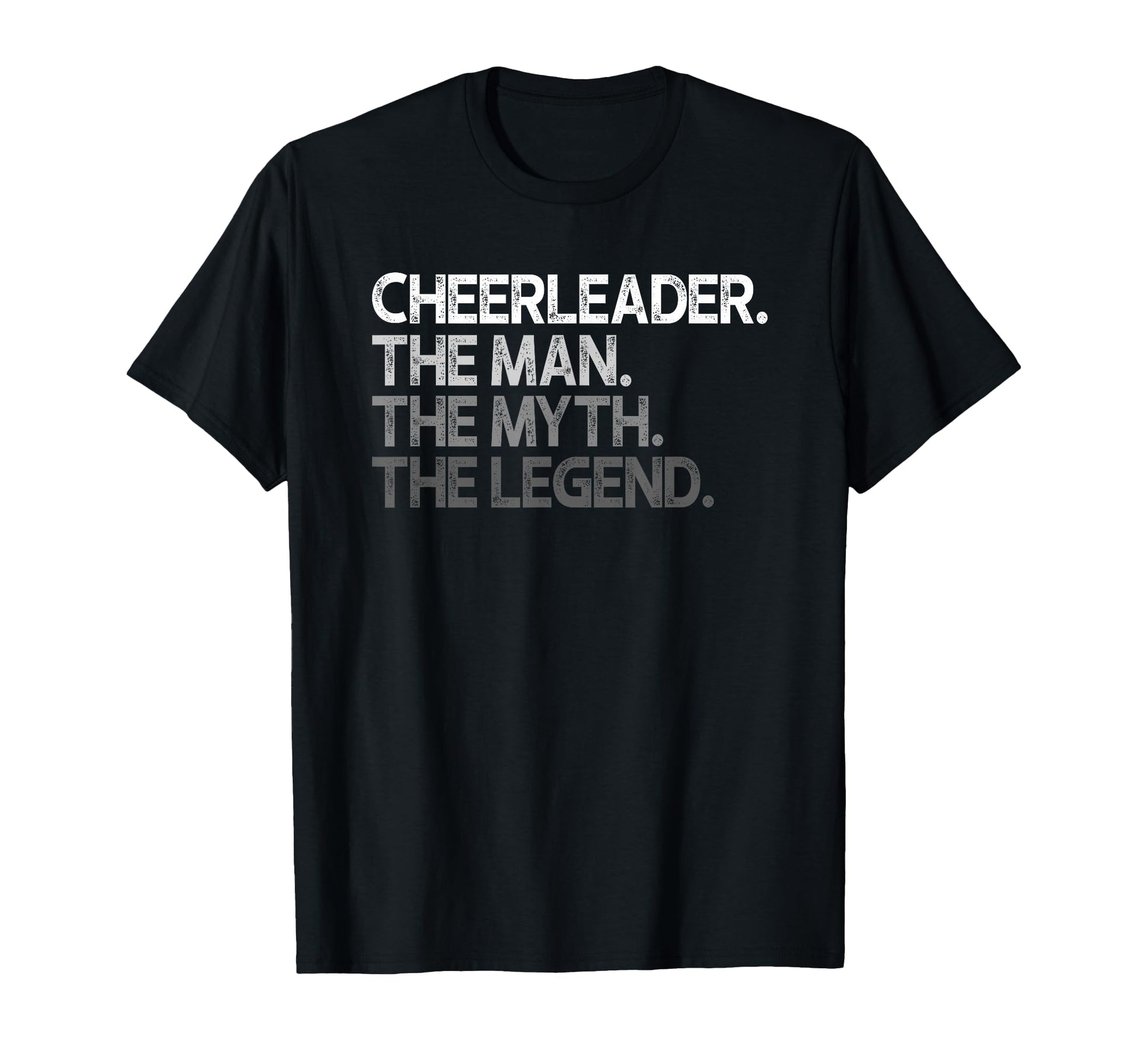 Cheerleader Cheer Leader Myth Legend Gift T-Shirt - Graphic Print Men Women - T-Shirt, Sweatshirt, Hoodie