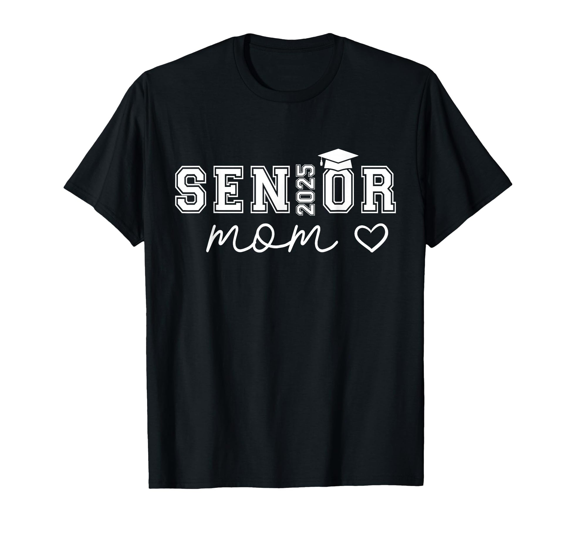 Mom Senior 2025 Proud Mom Class 2025 T-Shirt - Streetwear Style for Adults - T-Shirt, Sweatshirt, Hoodie