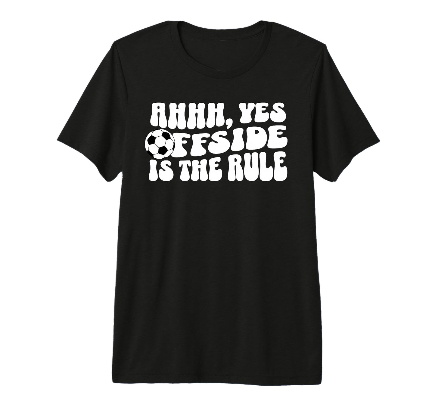 Soccer Mom Offside Ahhh Yes Offside T-Shirt - Graphic Print for Adults - T-Shirt, Sweatshirt, Hoodie