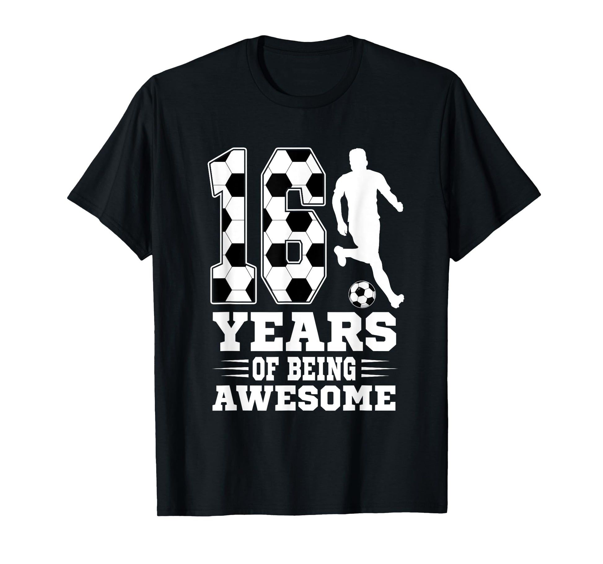 16 Years Being Awesome Birthday Soccer 16Th T-Shirt - Unique Graphic Unisex - T-Shirt, Sweatshirt, Hoodie