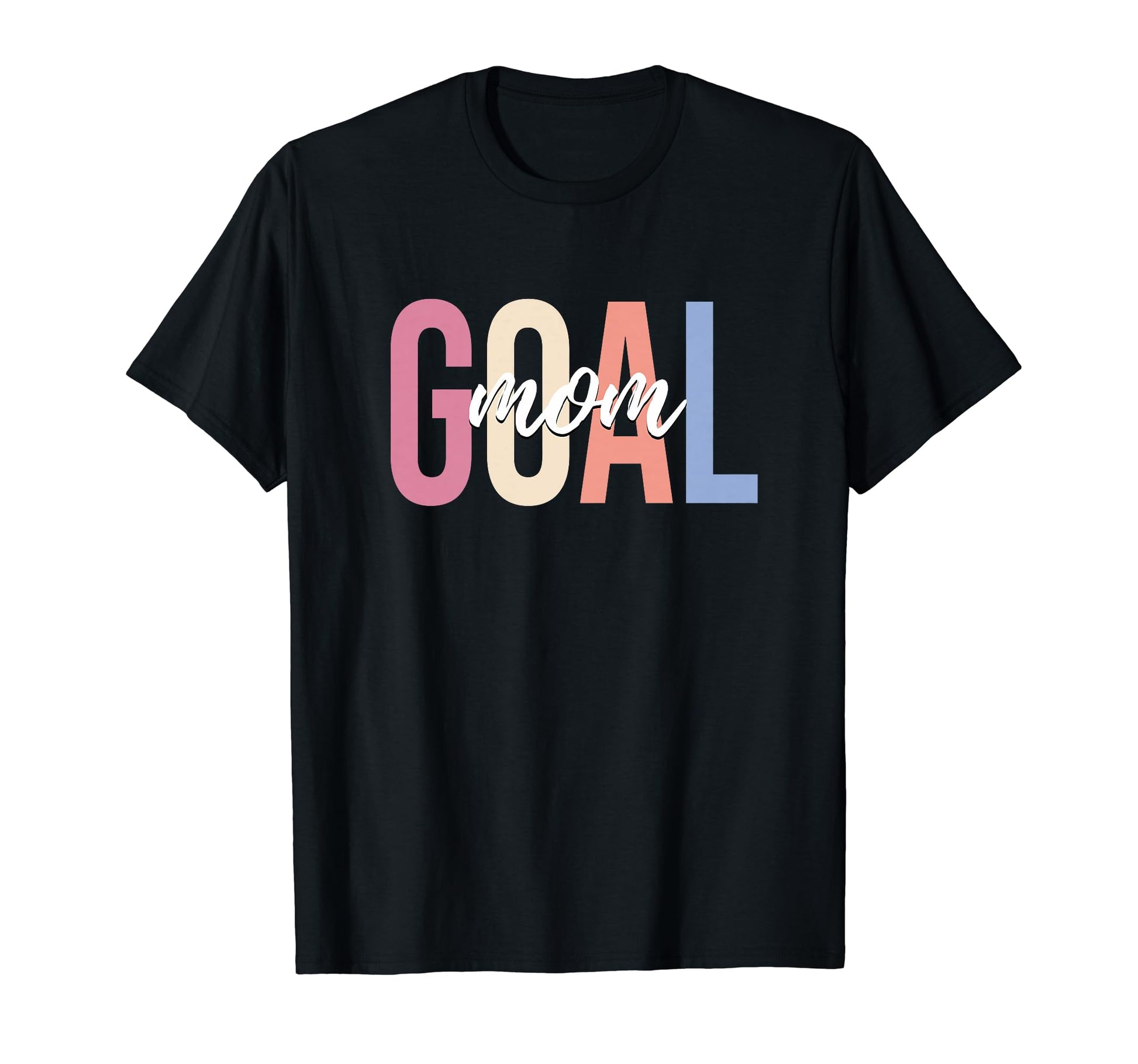 Goal Mom Soccer Mom Player T-Shirt - Fun Novelty Design for Adults - T-Shirt, Sweatshirt, Hoodie