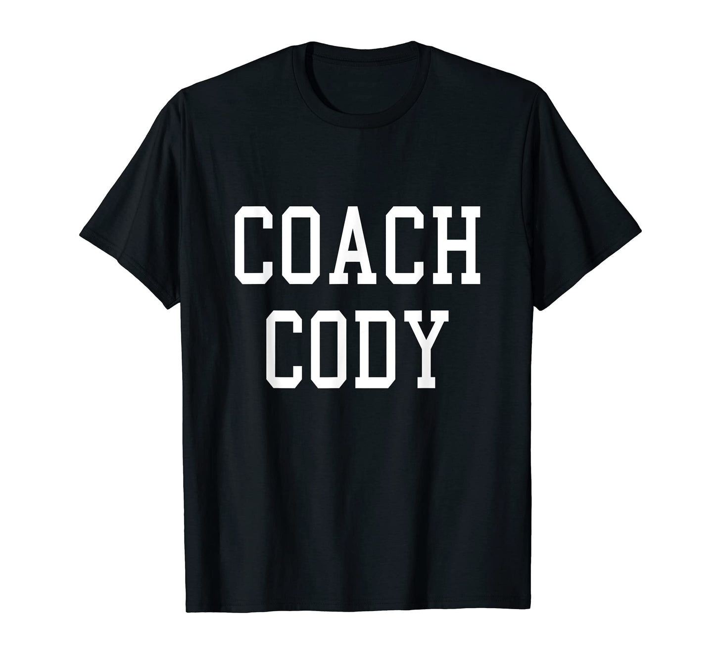 Coach Cody Custom Football Soccer T-Shirt - Graphic Print Men Women - T-Shirt, Sweatshirt, Hoodie
