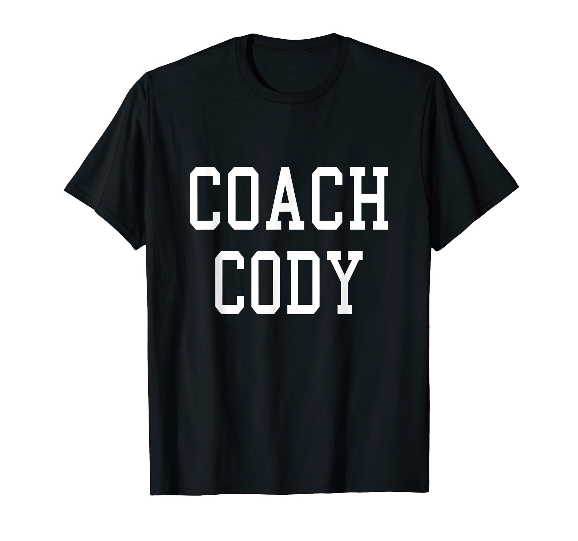 Coach Cody Custom Football Soccer T-Shirt - Graphic Print Men Women - T-Shirt, Sweatshirt, Hoodie