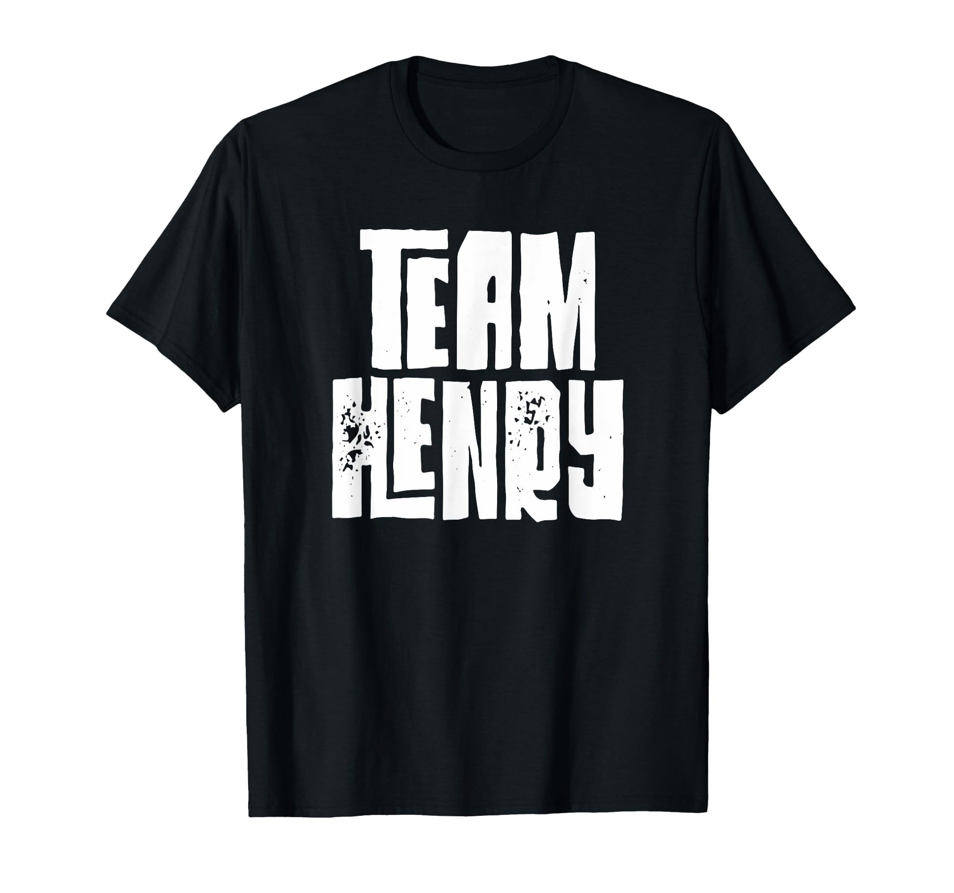 Team Henry Son Dad Mom Husband Grandson T-Shirt - Graphic Print Unisex - T-Shirt, Sweatshirt, Hoodie