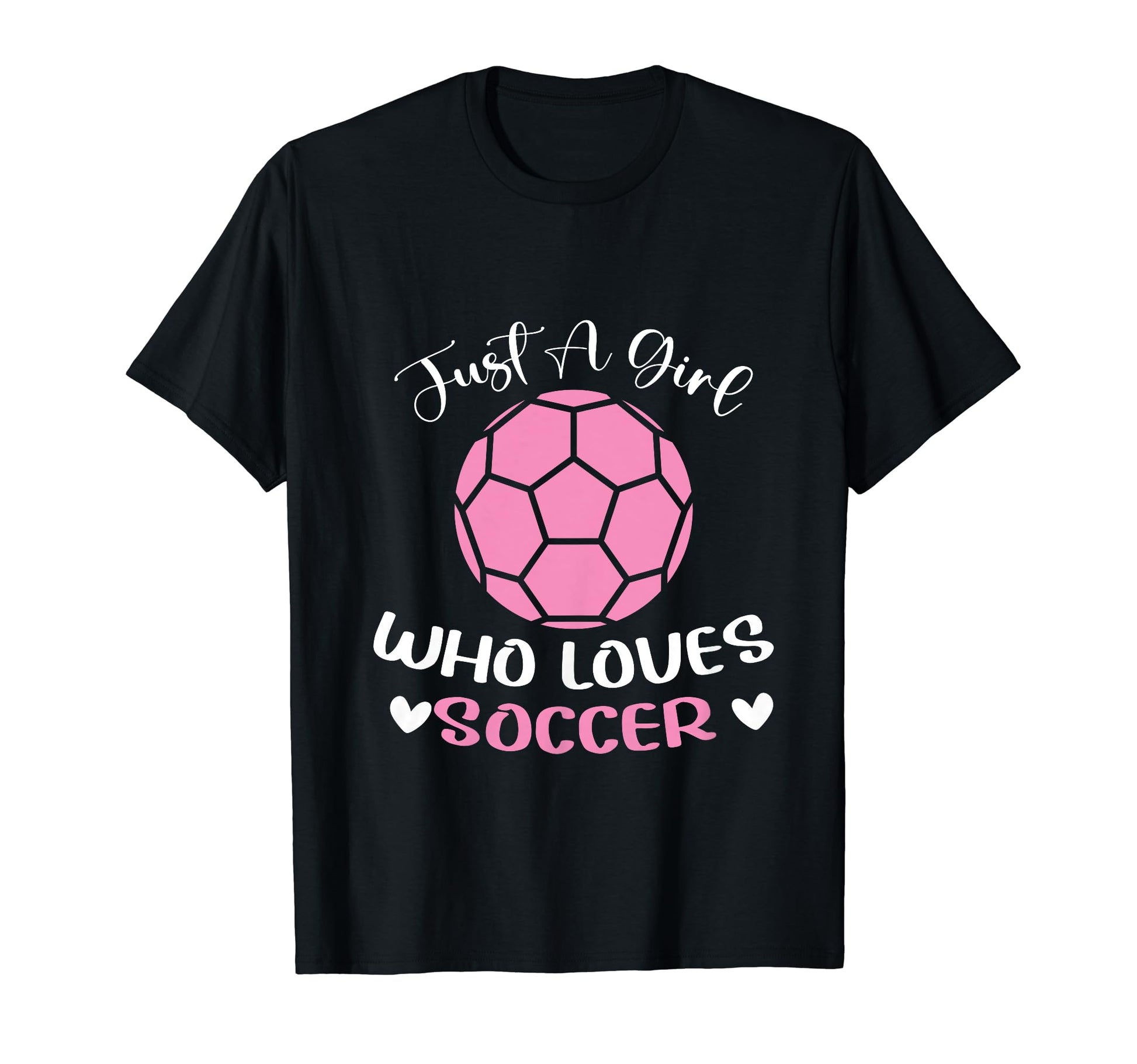 Just Who Loves Soccer Funny Sayings T-Shirt - Custom Art Print for Adults - T-Shirt, Sweatshirt, Hoodie