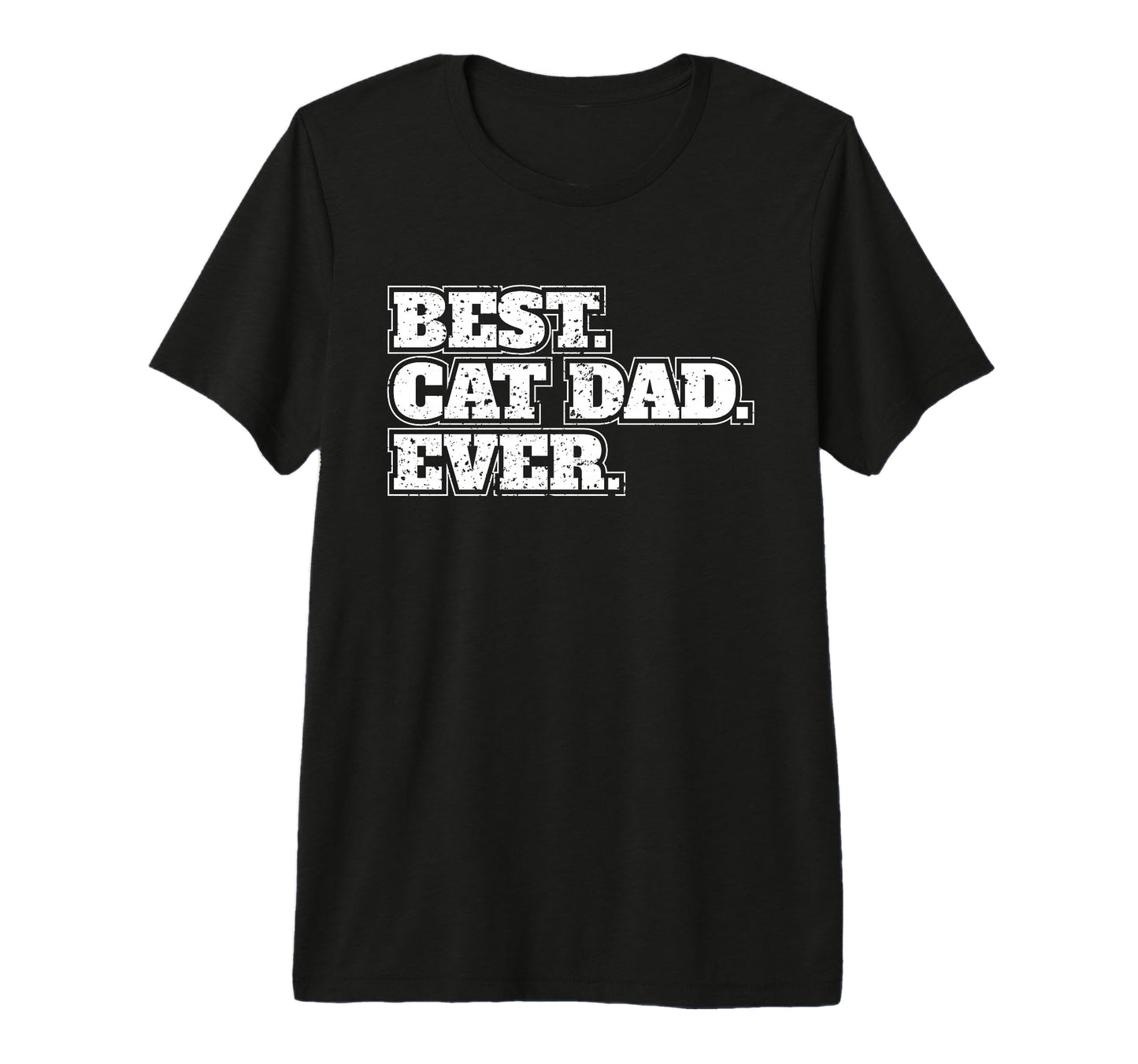 Best Cat Dad Ever Cat Lover Father Sweatshirt - Novelty Apparel Men Women - T-Shirt, Sweatshirt, Hoodie