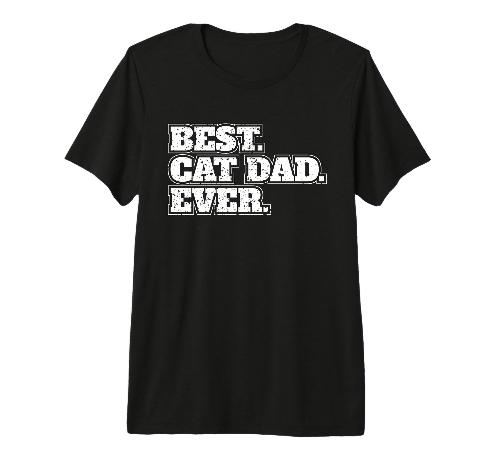 Best Cat Dad Ever Cat Lover Father Sweatshirt - Novelty Apparel Men Women - T-Shirt, Sweatshirt, Hoodie