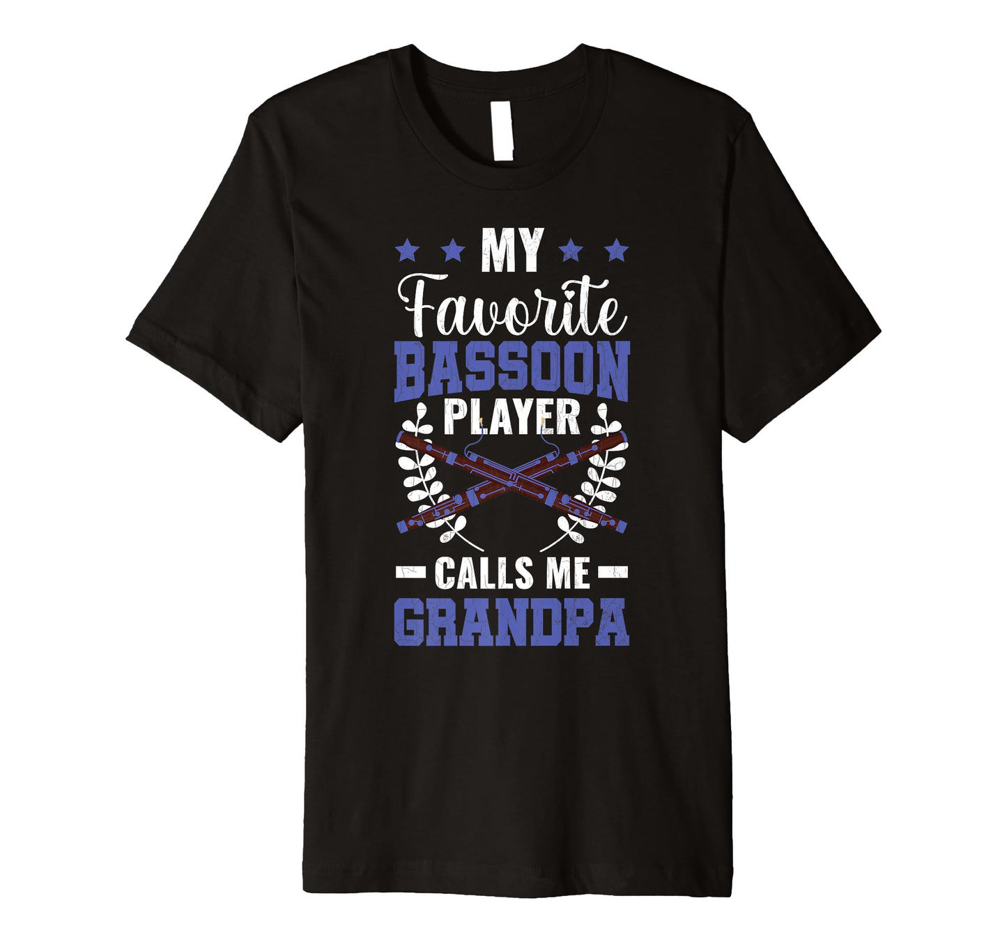 Bassoon Player Calls Me Dad Funny T-Shirt - Aesthetic Graphic for Adults - T-Shirt, Sweatshirt, Hoodie