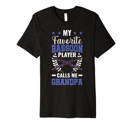 Bassoon Player Calls Me Dad Funny T-Shirt - Aesthetic Graphic for Adults - T-Shirt, Sweatshirt, Hoodie
