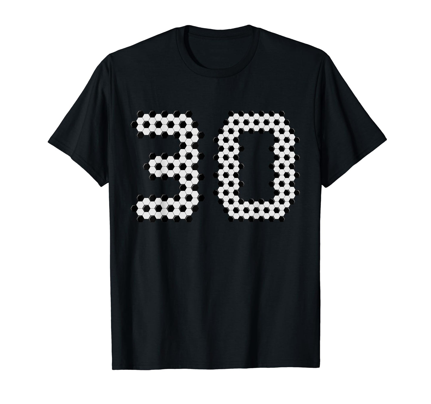 Fun 30Th Birthday Soccer Themed T-Shirt - Casual Everyday Wear Men Women - T-Shirt, Sweatshirt, Hoodie
