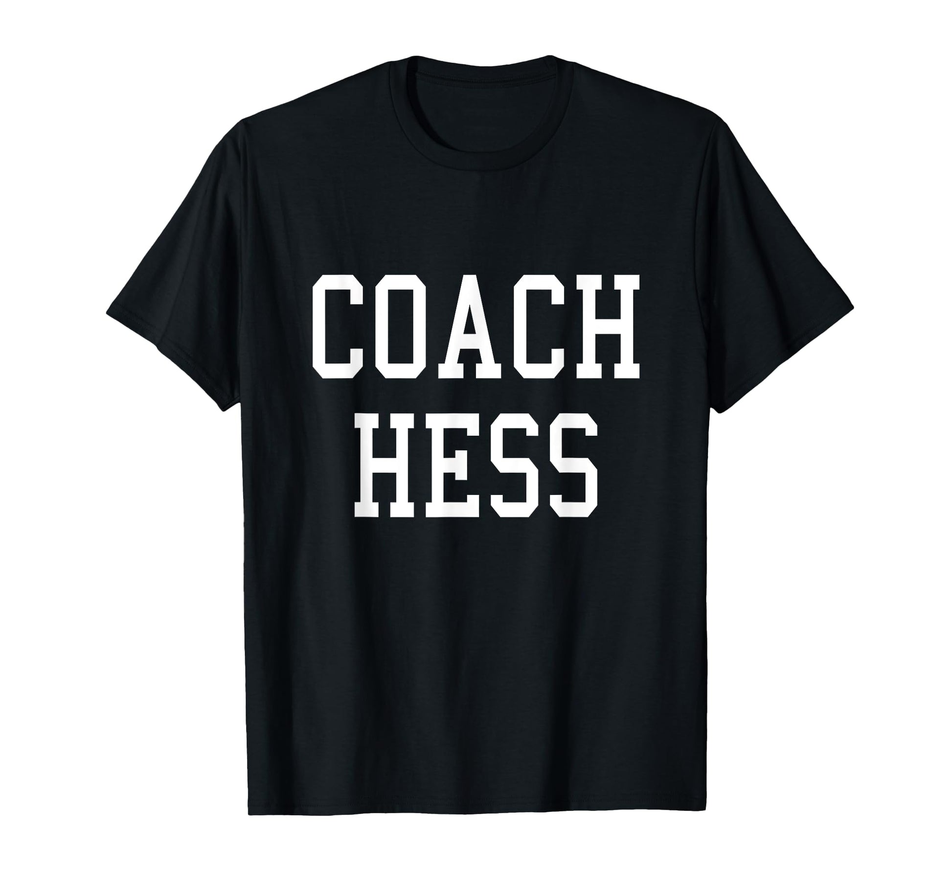 Coach Hess Custom Football Soccer T-Shirt - Unique Graphic for Adults - T-Shirt, Sweatshirt, Hoodie