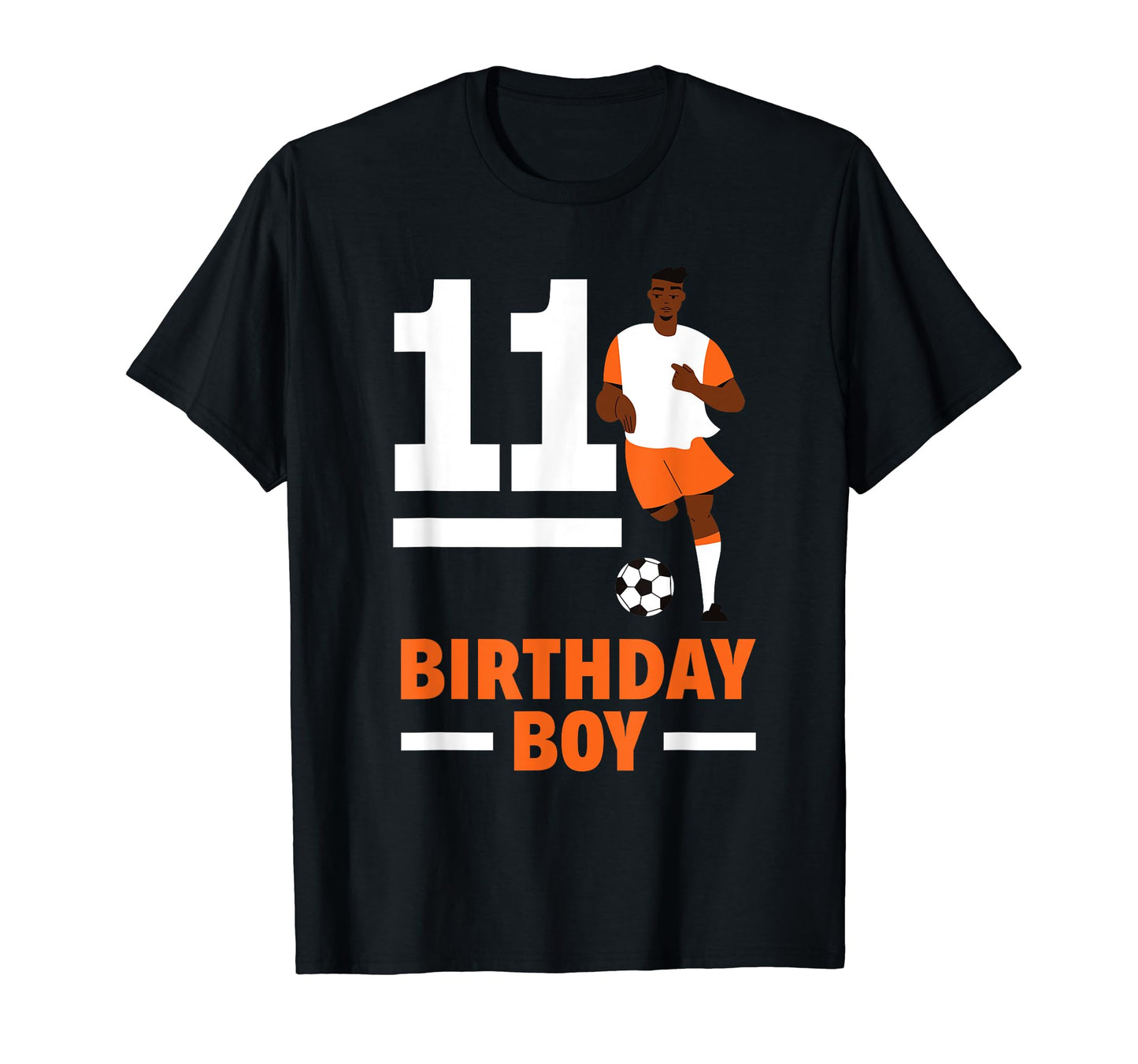 11Th Birthday 11 Years Soccer Football T-Shirt - Graphic Print Men Women - T-Shirt, Sweatshirt, Hoodie