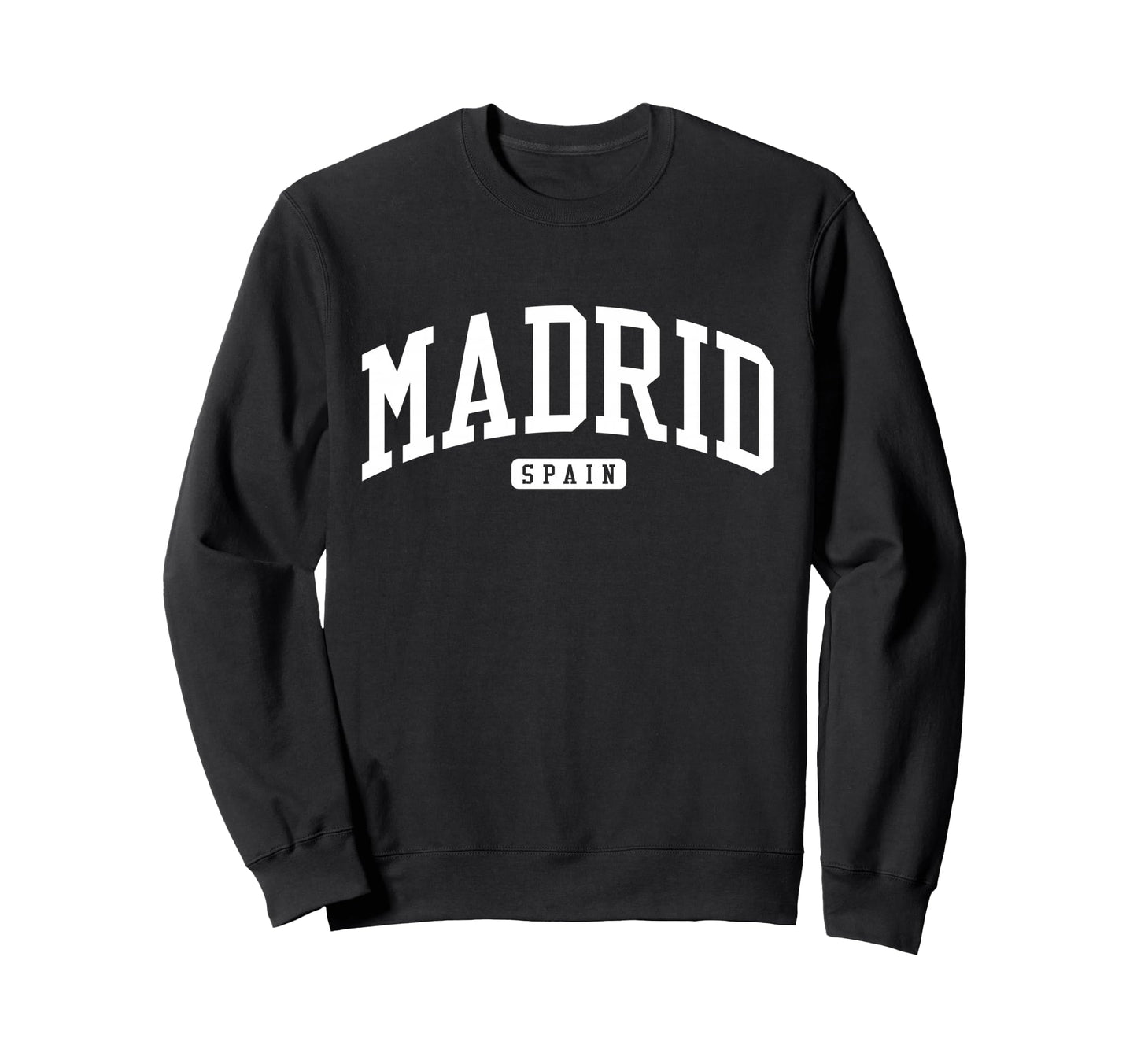 Madrid Spain Espana College Sweatshirt - Trendy Graphic Men Women - T-Shirt, Sweatshirt, Hoodie
