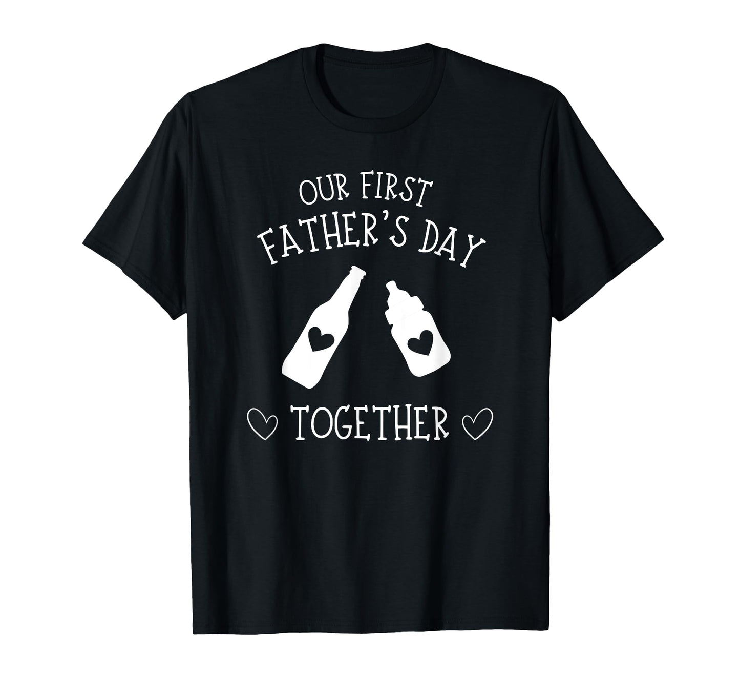 Our First Fathers Day Together 2023 New Dad T-Shirt - Graphic Print Unisex - T-Shirt, Sweatshirt, Hoodie