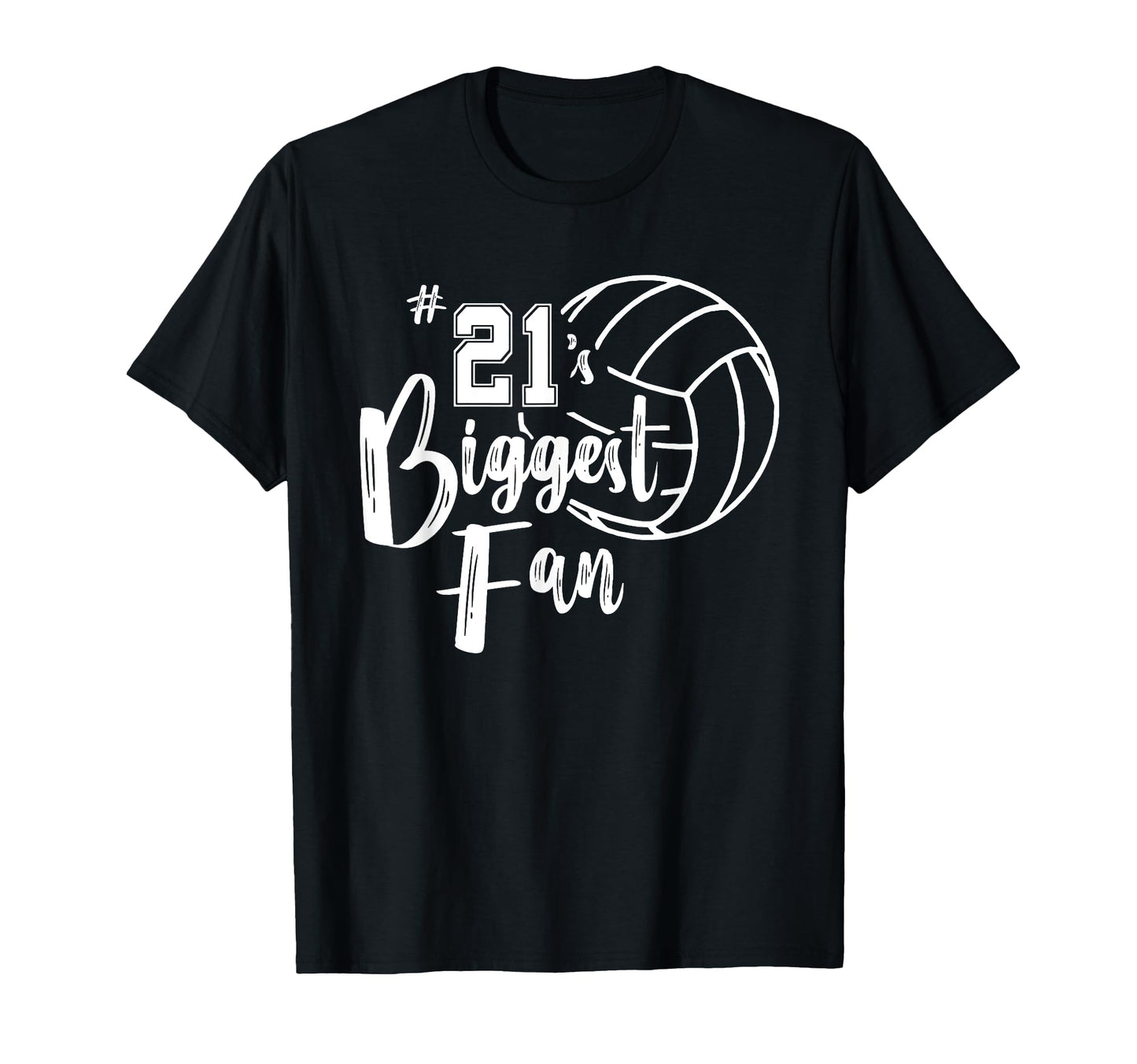 Twenty One 21S Biggest Fan Volleyball T-Shirt - Streetwear Style Unisex - T-Shirt, Sweatshirt, Hoodie