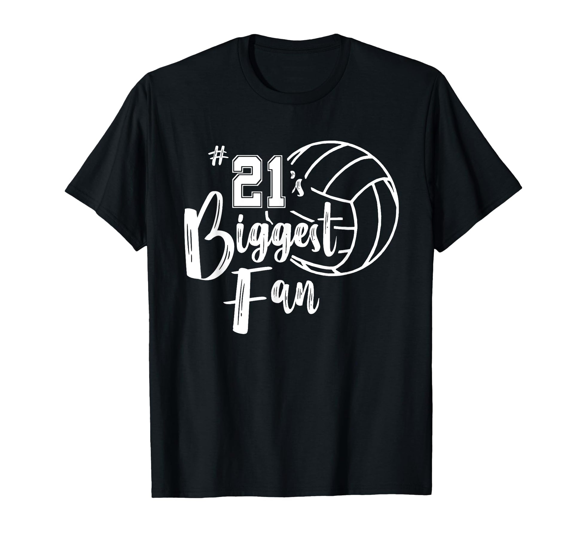 Twenty One 21S Biggest Fan Volleyball T-Shirt - Streetwear Style Unisex - T-Shirt, Sweatshirt, Hoodie