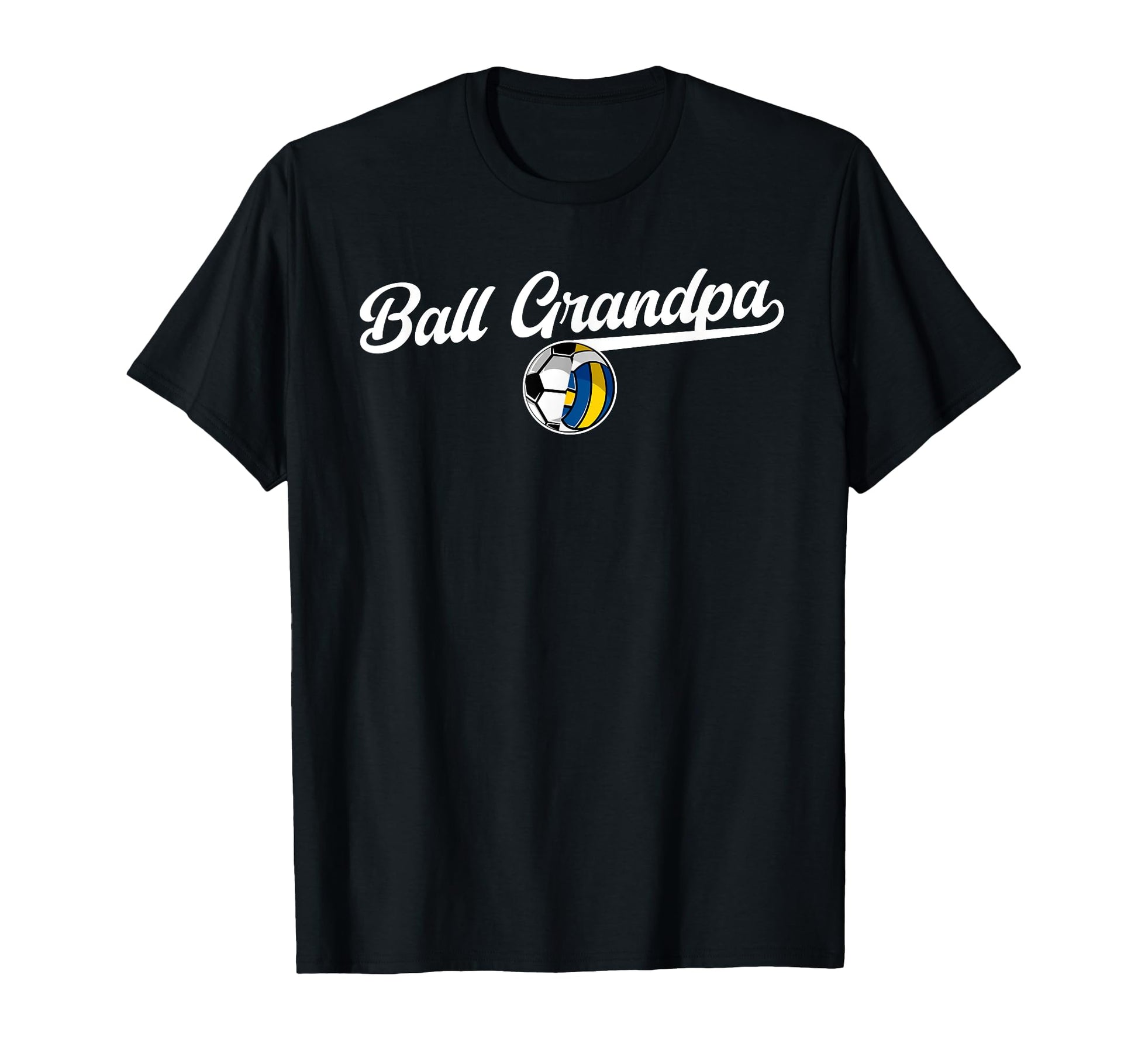 Ball Grandpa Proud Volleyball Soccer T-Shirt - Novelty Apparel Unisex - T-Shirt, Sweatshirt, Hoodie