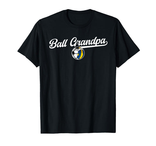 Ball Grandpa Proud Volleyball Soccer T-Shirt - Novelty Apparel Unisex - T-Shirt, Sweatshirt, Hoodie