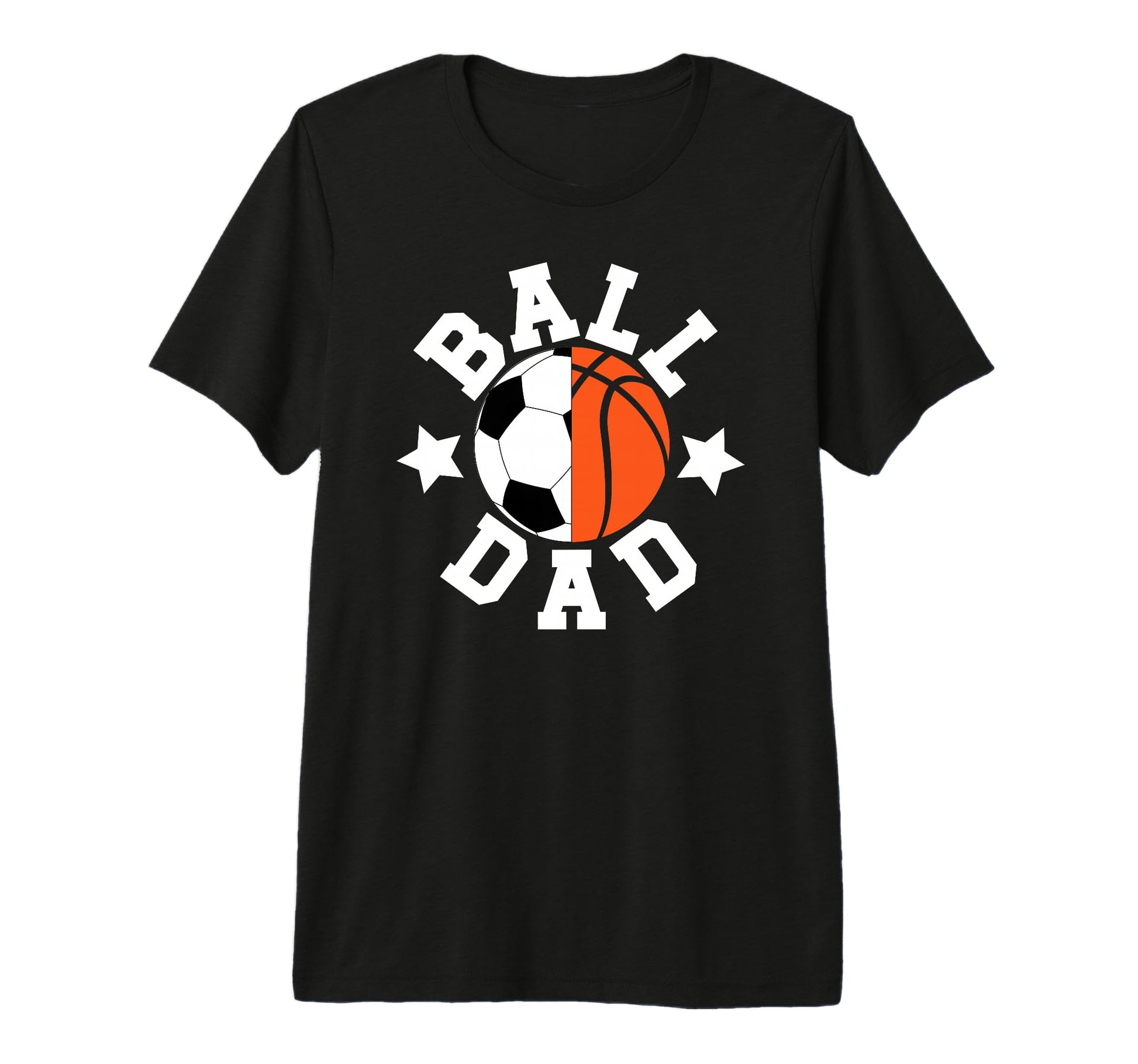 Mens Ball Dad Proud Soccer Basketball T-Shirt - Novelty Apparel Men Women - T-Shirt, Sweatshirt, Hoodie