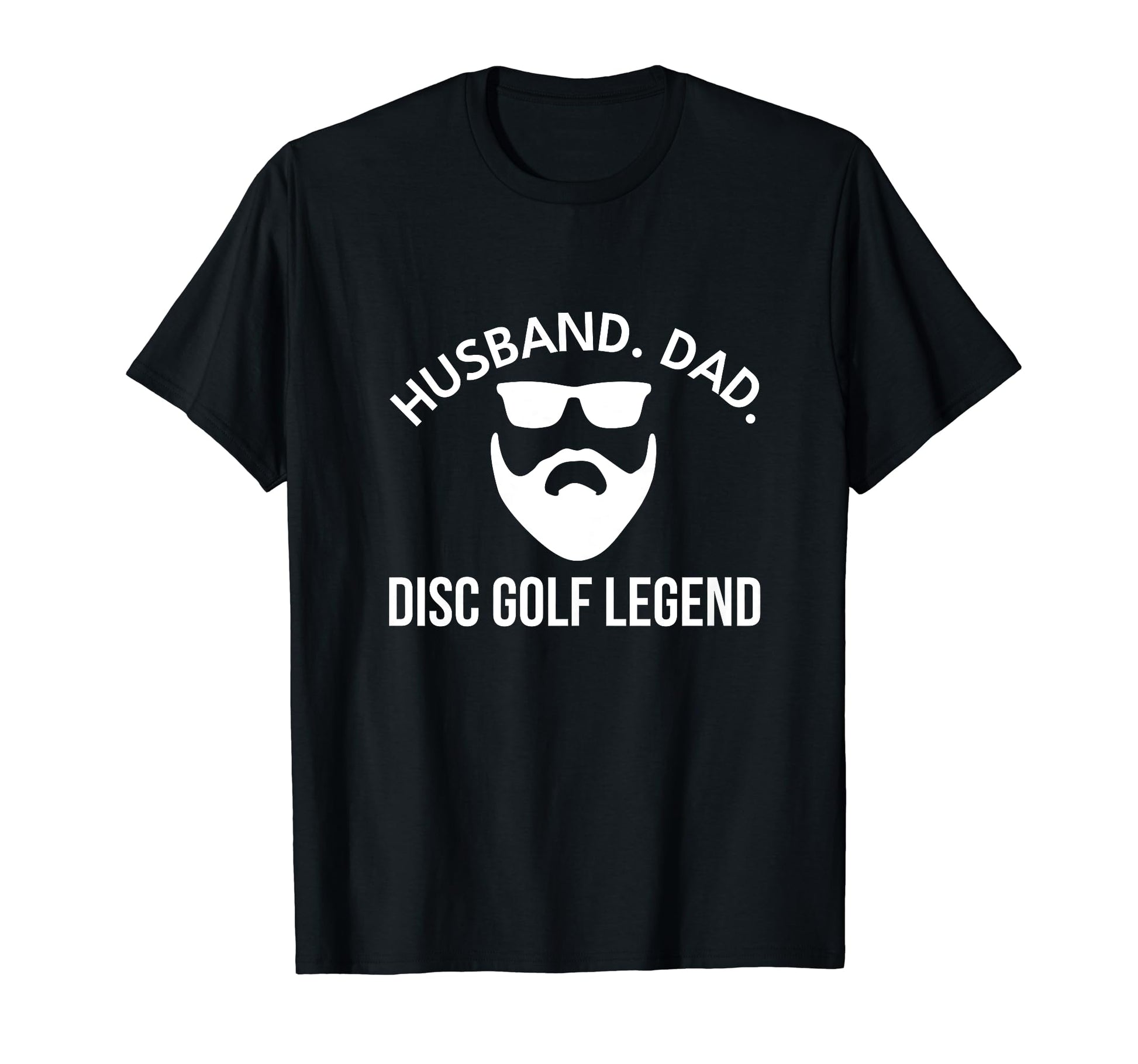 Husband Dad Disc Golf Legend Funny T-Shirt - Novelty Apparel for Adults - T-Shirt, Sweatshirt, Hoodie