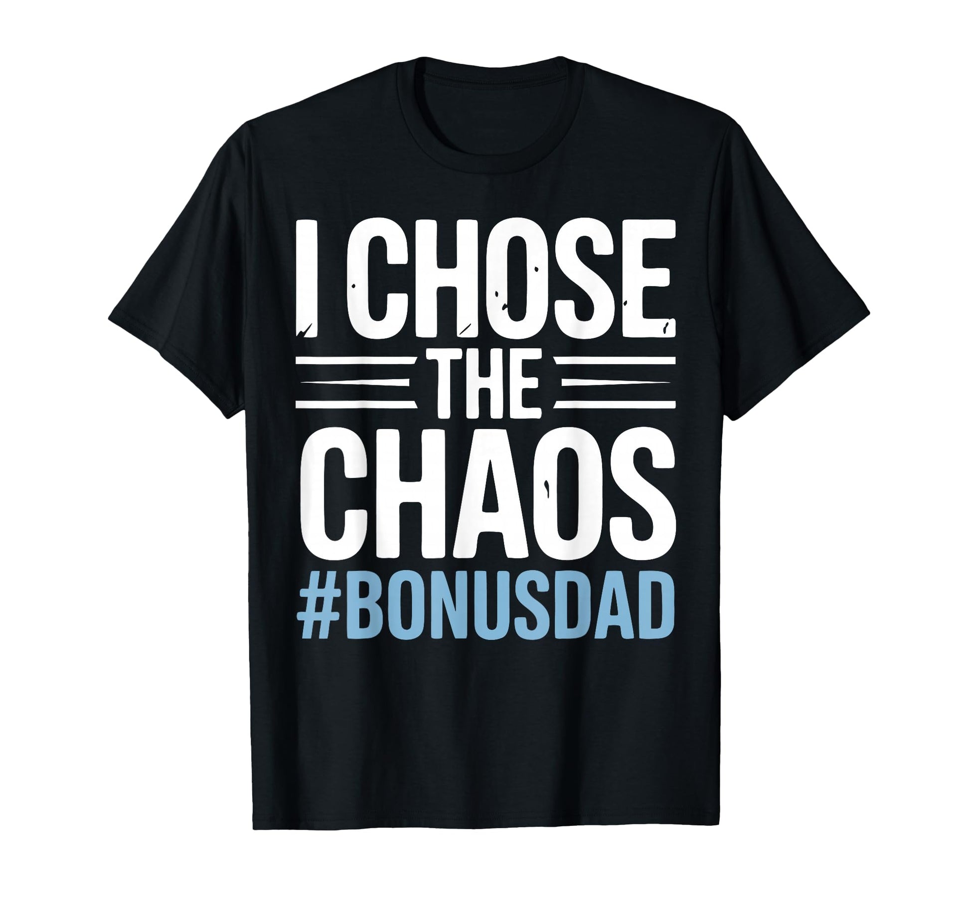 Stepfather Bonus Dad Step Parent Stepdad T-Shirt - Graphic Print Unisex - T-Shirt, Sweatshirt, Hoodie