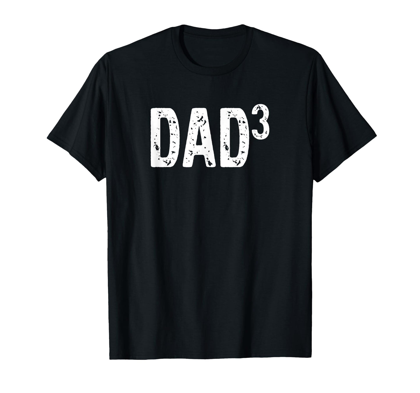 Third Time Dad Again 3Rd Power T-Shirt - Fun Novelty Design Unisex - T-Shirt, Sweatshirt, Hoodie