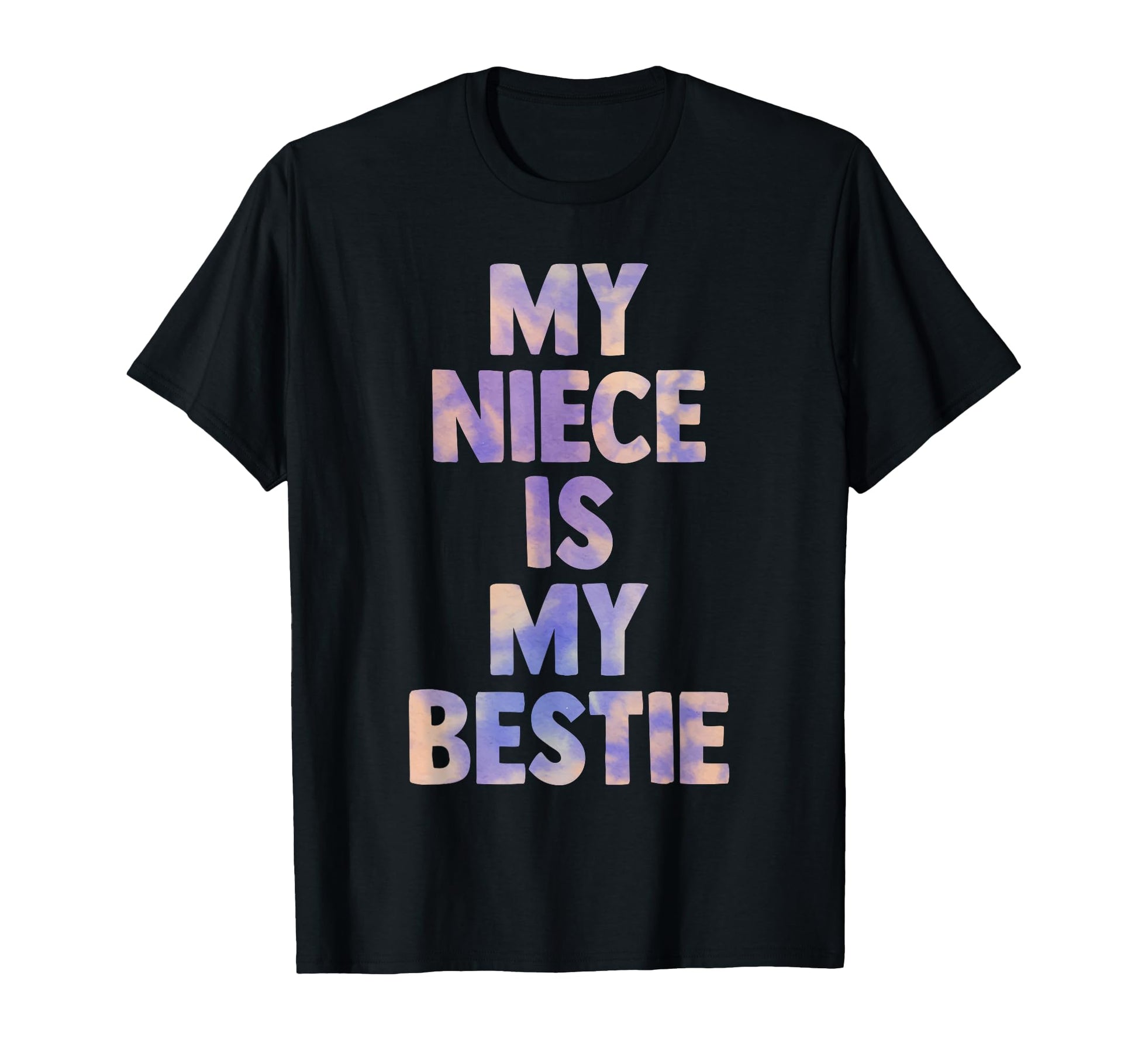 My Niece Is My Bestie Aunt Uncle T-Shirt - Trendy Graphic Men Women - T-Shirt, Sweatshirt, Hoodie