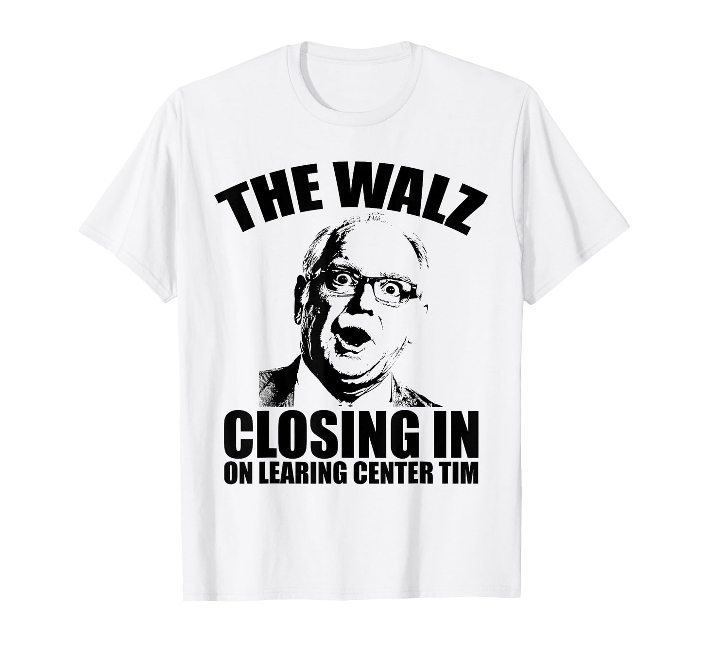 Funny Walz Learing Center T-Shirt - Trendy Graphic for Adults - T-Shirt, Sweatshirt, Hoodie