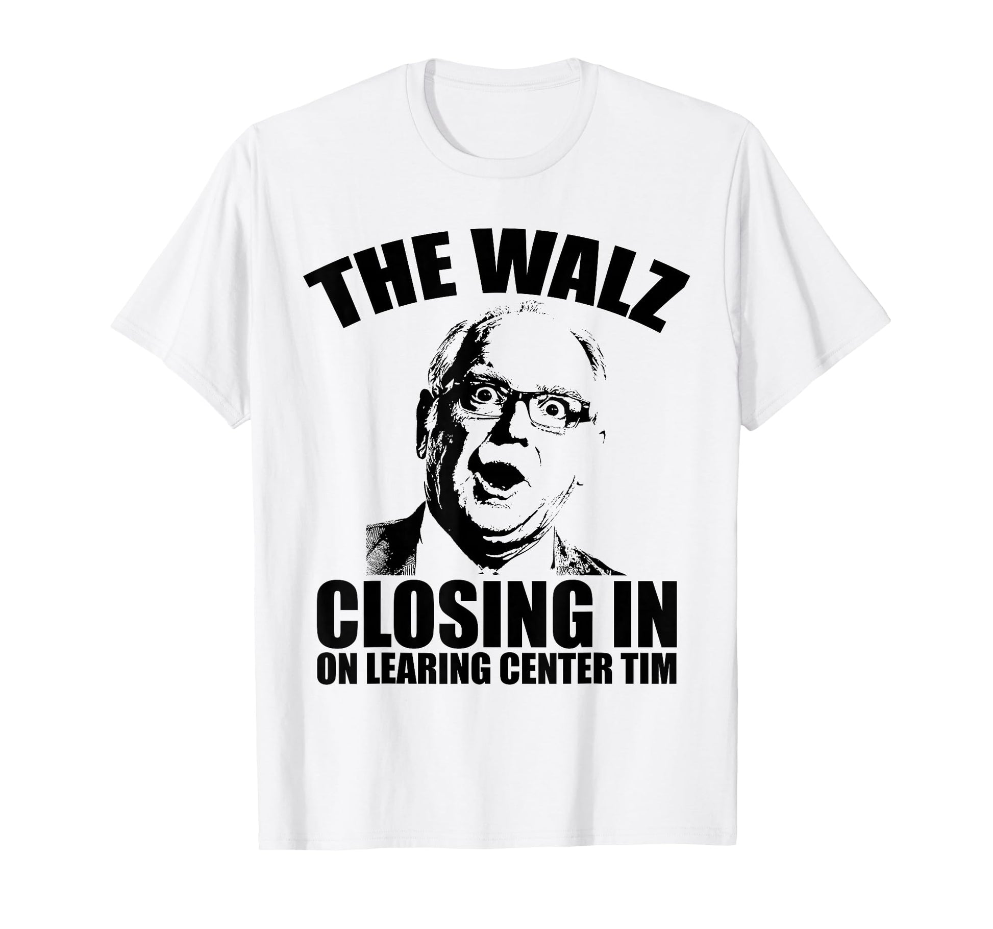 Funny Walz Learing Center T-Shirt - Trendy Graphic for Adults - T-Shirt, Sweatshirt, Hoodie