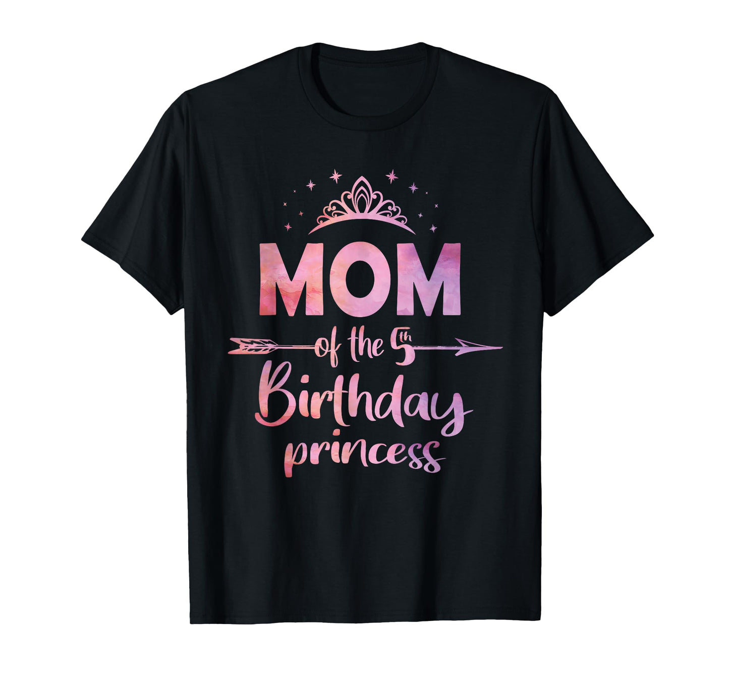Mom 5Th Birthday Princess 5 Years Old T-Shirt - Unique Graphic for Adults - T-Shirt, Sweatshirt, Hoodie