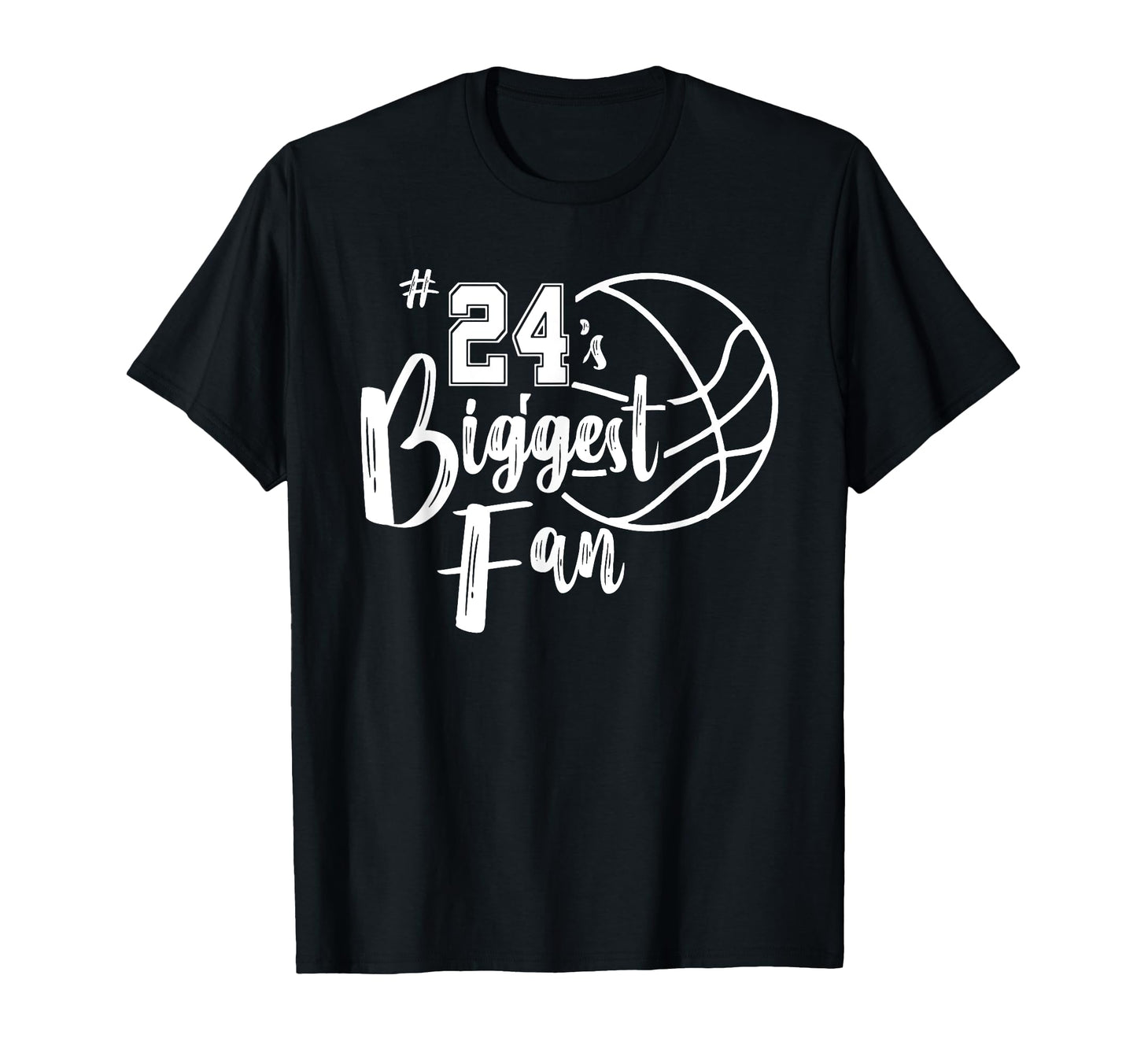 Twenty Four 24S Biggest Fan Basketball T-Shirt - Streetwear Style Unisex - T-Shirt, Sweatshirt, Hoodie