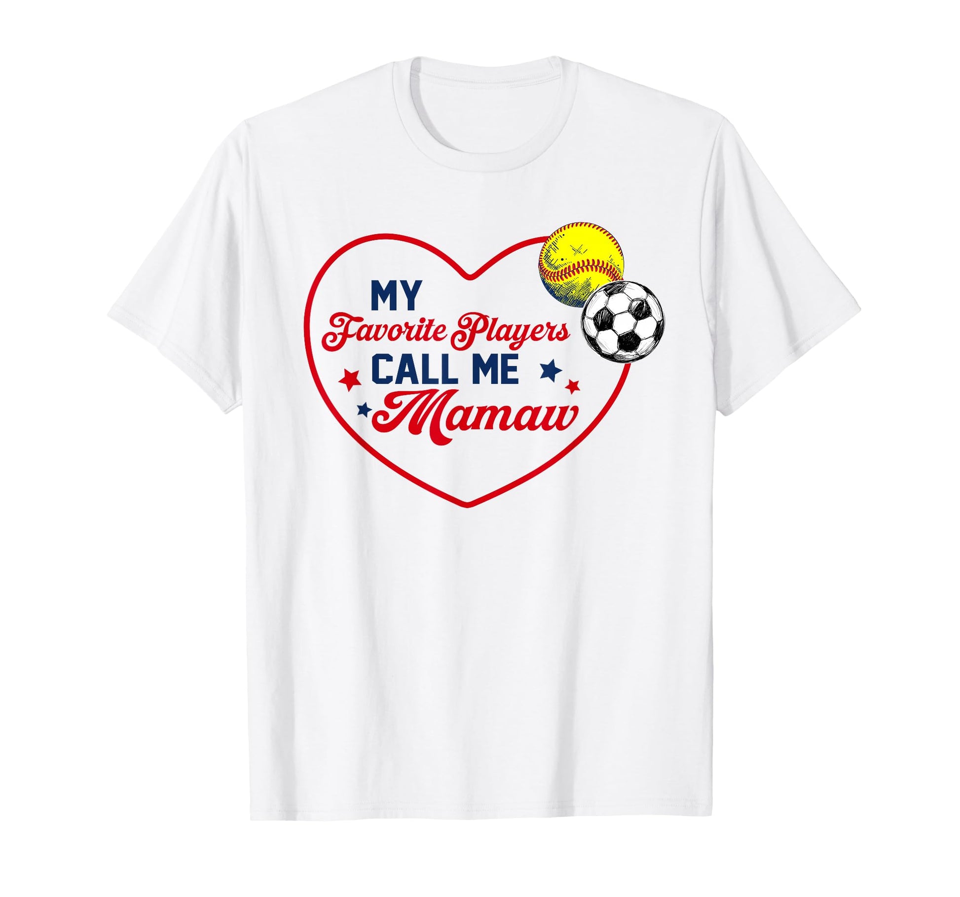 My Favorite Players Call Me Mamaw Softball T-Shirt - Trendy Graphic Unisex - T-Shirt, Sweatshirt, Hoodie