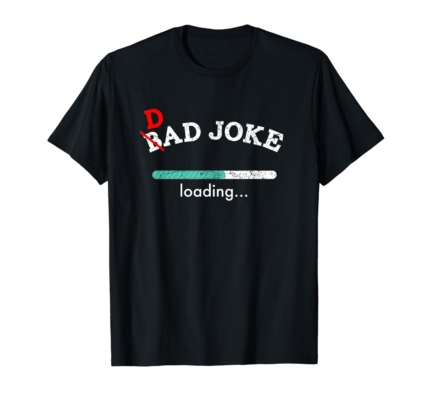 Dad Joke Loading Funny Dad T-Shirt - Trendy Graphic for Adults - T-Shirt, Sweatshirt, Hoodie