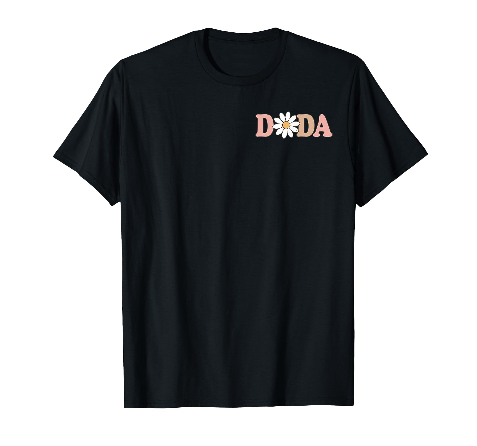 Dada Mama Daisy Wild Flower Bloom T-Shirt - Aesthetic Graphic for Adults - T-Shirt, Sweatshirt, Hoodie