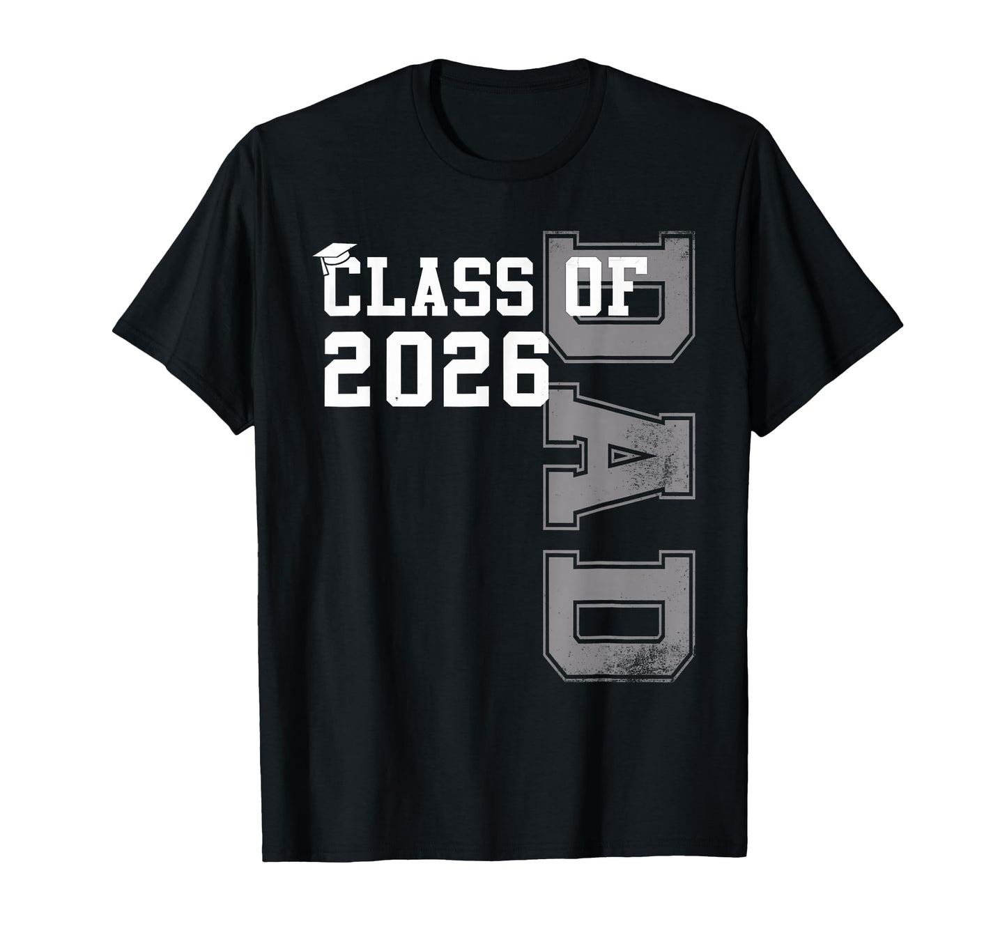 Proud Dad 2026 Graduate Grad Senior Father T-Shirt - Trendy Graphic Unisex - T-Shirt, Sweatshirt, Hoodie