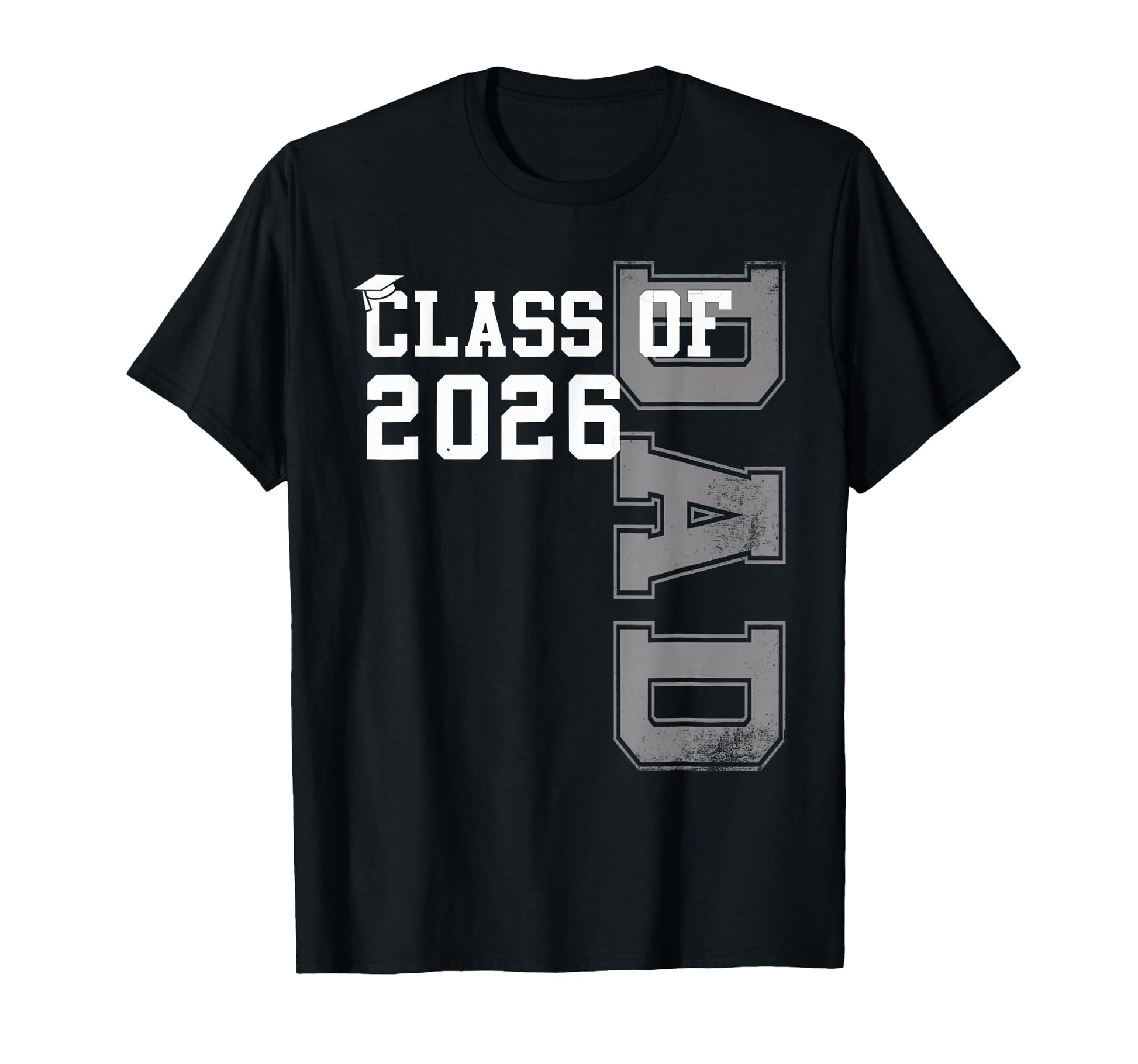 Proud Dad 2026 Graduate Grad Senior Father T-Shirt - Trendy Graphic Unisex - T-Shirt, Sweatshirt, Hoodie