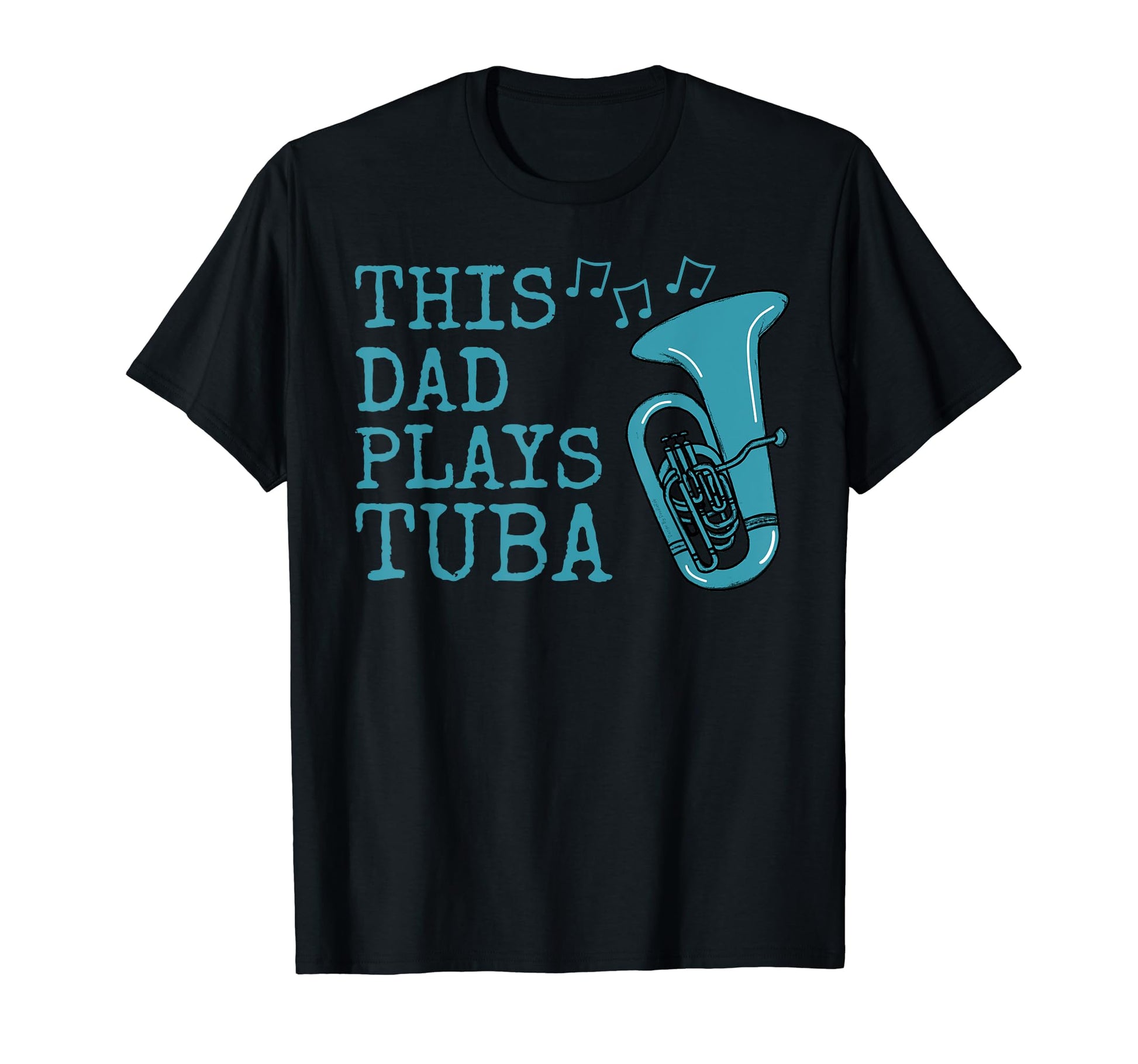 This Dad Plays Tuba Tubaist T-Shirt - Casual Everyday Wear for Adults - T-Shirt, Sweatshirt, Hoodie