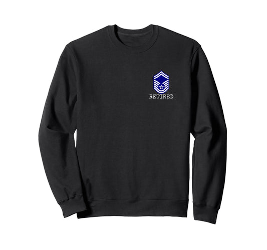 Air Force Retired E8 Senior Sweatshirt - Casual Everyday Wear Men Women - T-Shirt, Sweatshirt, Hoodie