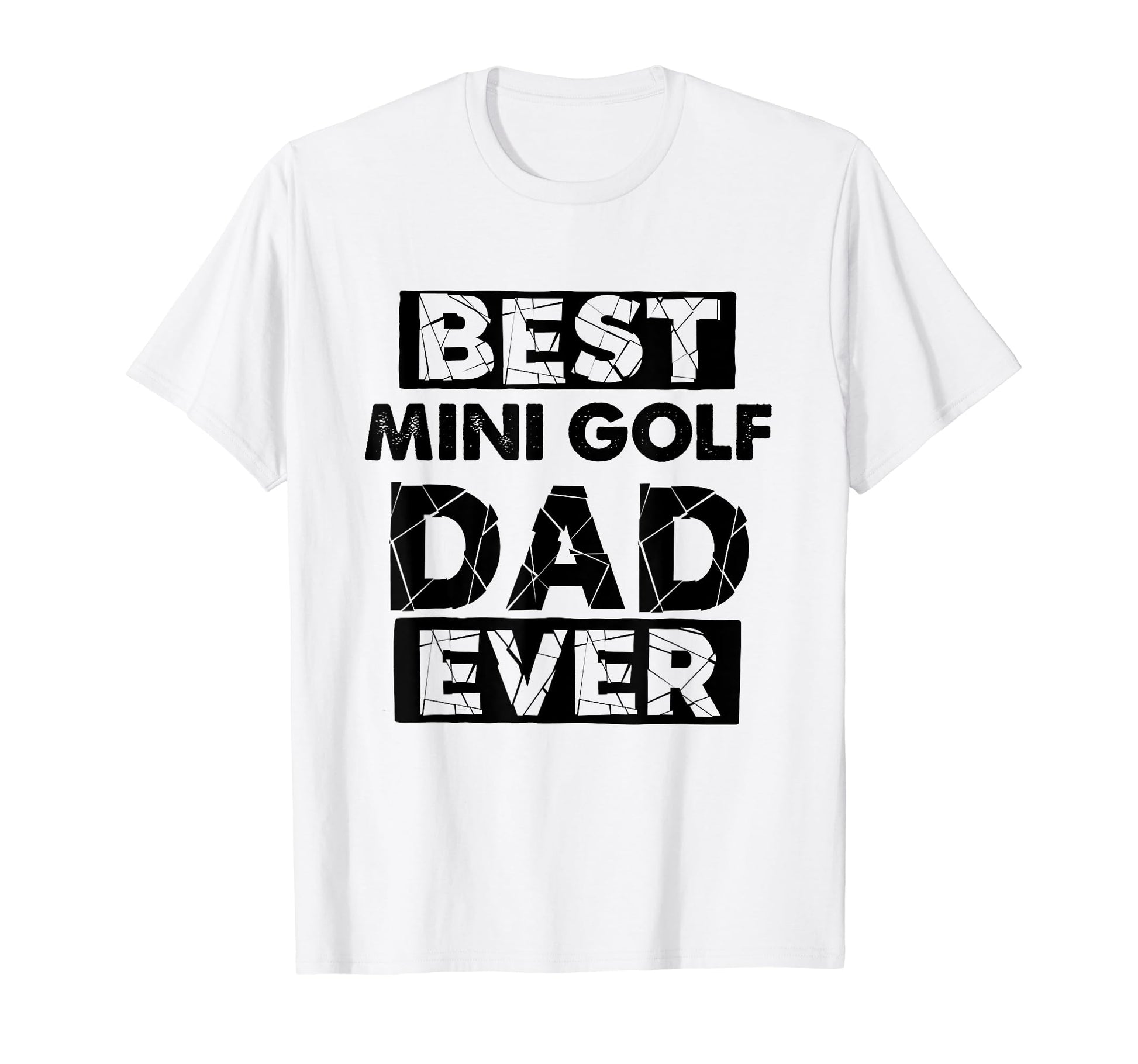 Funny Dad Best Mini Golf Dad Ever T-Shirt - Aesthetic Graphic for Adults - T-Shirt, Sweatshirt, Hoodie