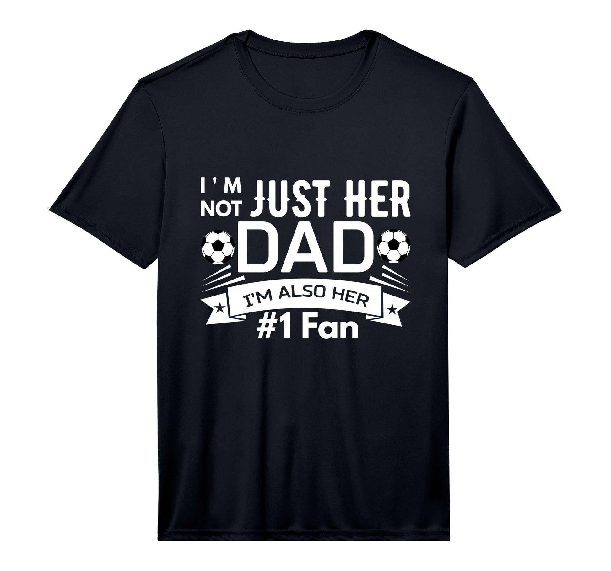 Mens Im Not Just Her Dad Im Also Her T-Shirt - Streetwear Style for Adults - T-Shirt, Sweatshirt, Hoodie