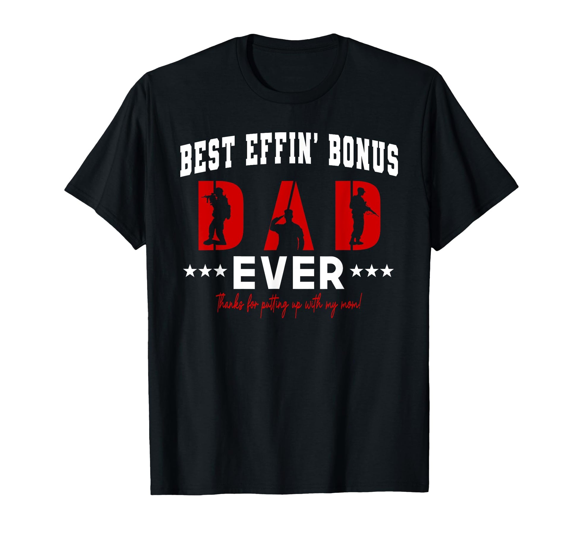 Best Bonus Dad Ever Military T-Shirt - Aesthetic Graphic for Adults - T-Shirt, Sweatshirt, Hoodie