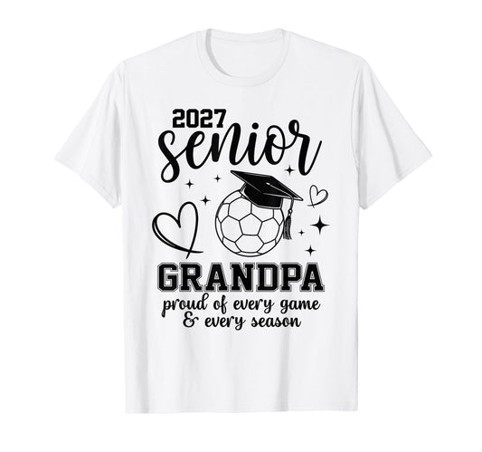 2027 Senior Soccer Grandpa Proud Family T-Shirt - Graphic Print for Adults - T-Shirt, Sweatshirt, Hoodie