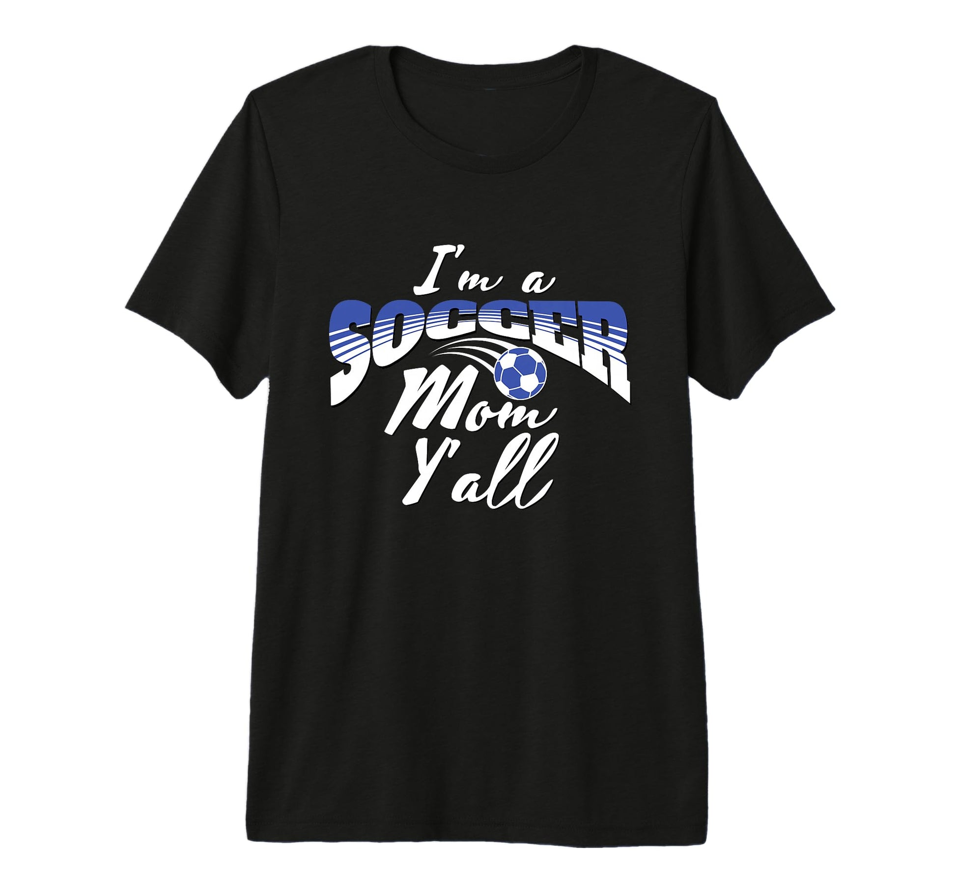Mom Soccer Lover Soccer Mom Gift Blue T-Shirt - Graphic Print Men Women - T-Shirt, Sweatshirt, Hoodie