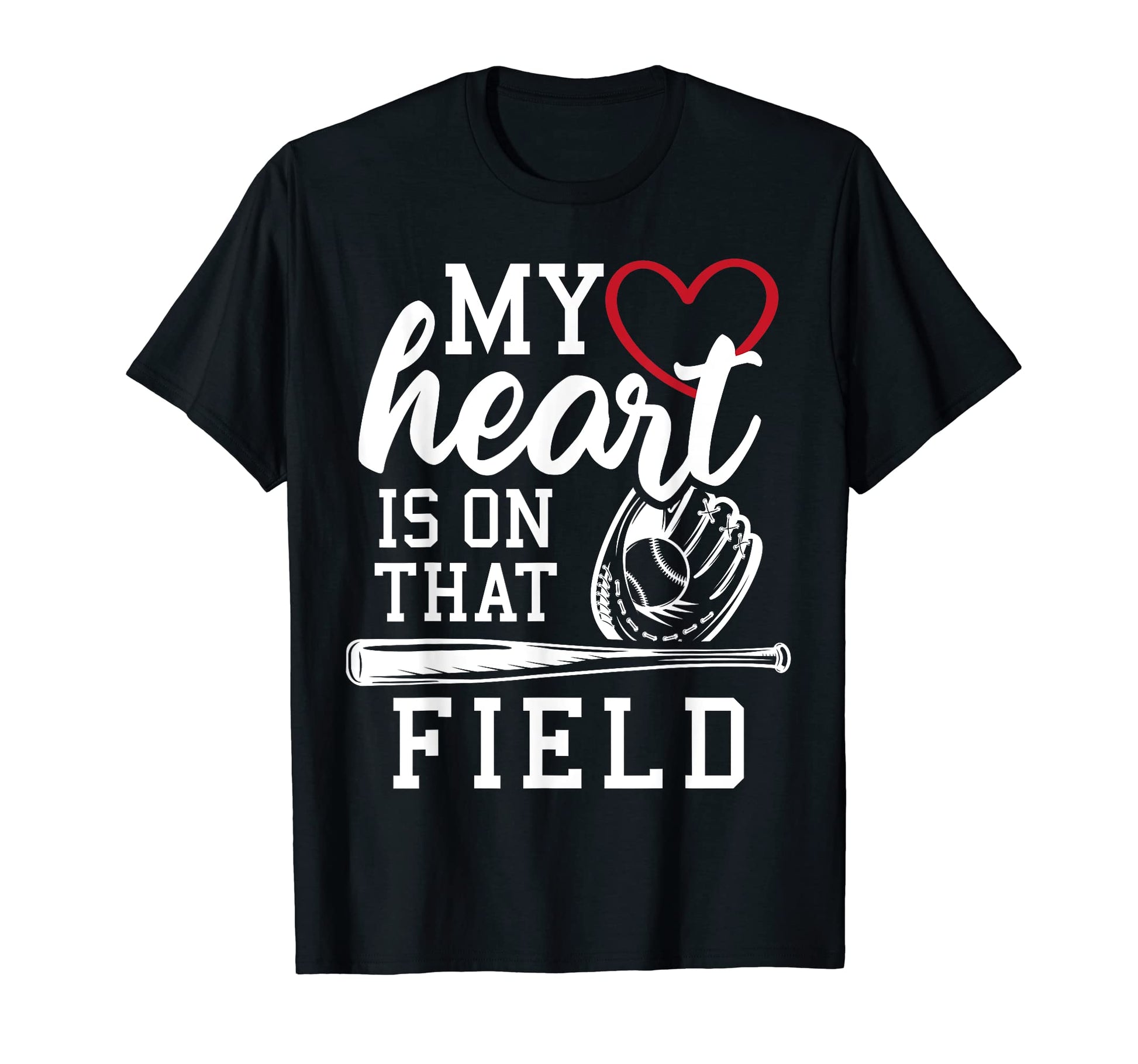 My Heart Is That Field Baseball T-Shirt - Custom Art Print Men Women - T-Shirt, Sweatshirt, Hoodie