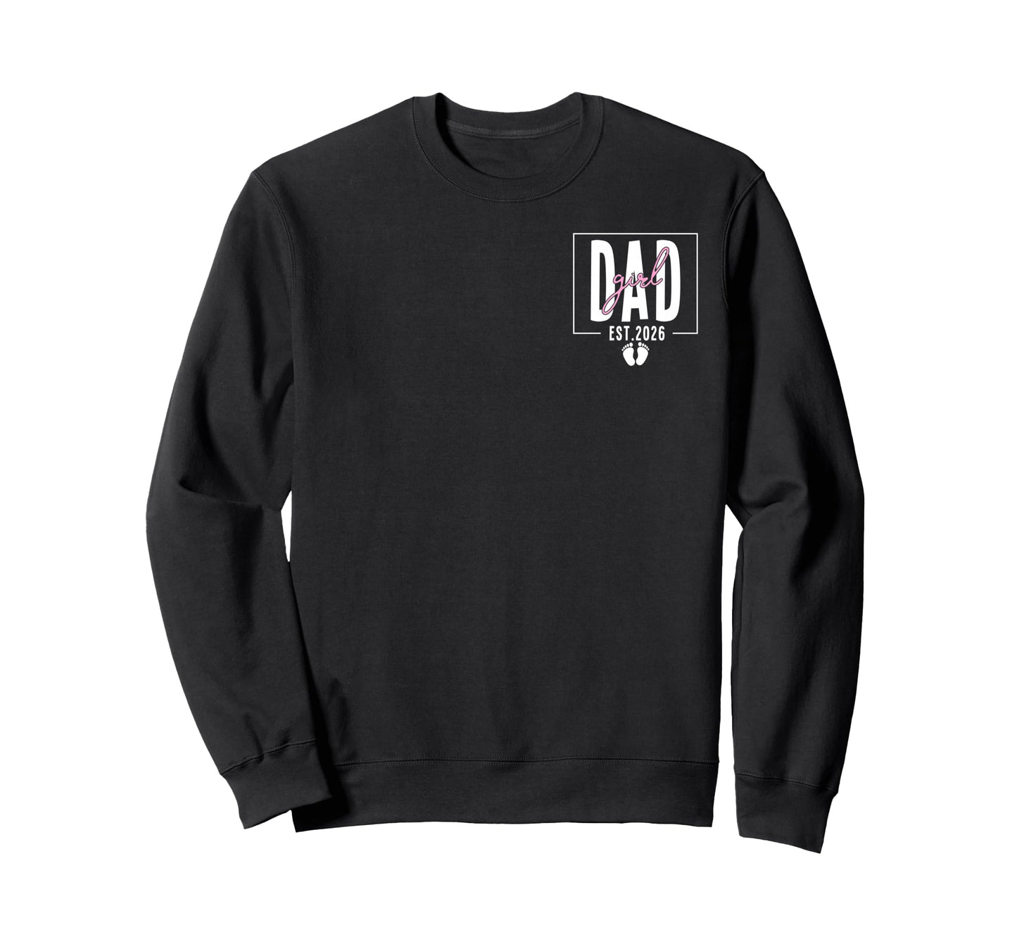Soon To Be Daddy 2026 First Time Sweatshirt - Aesthetic Graphic Men Women - T-Shirt, Sweatshirt, Hoodie
