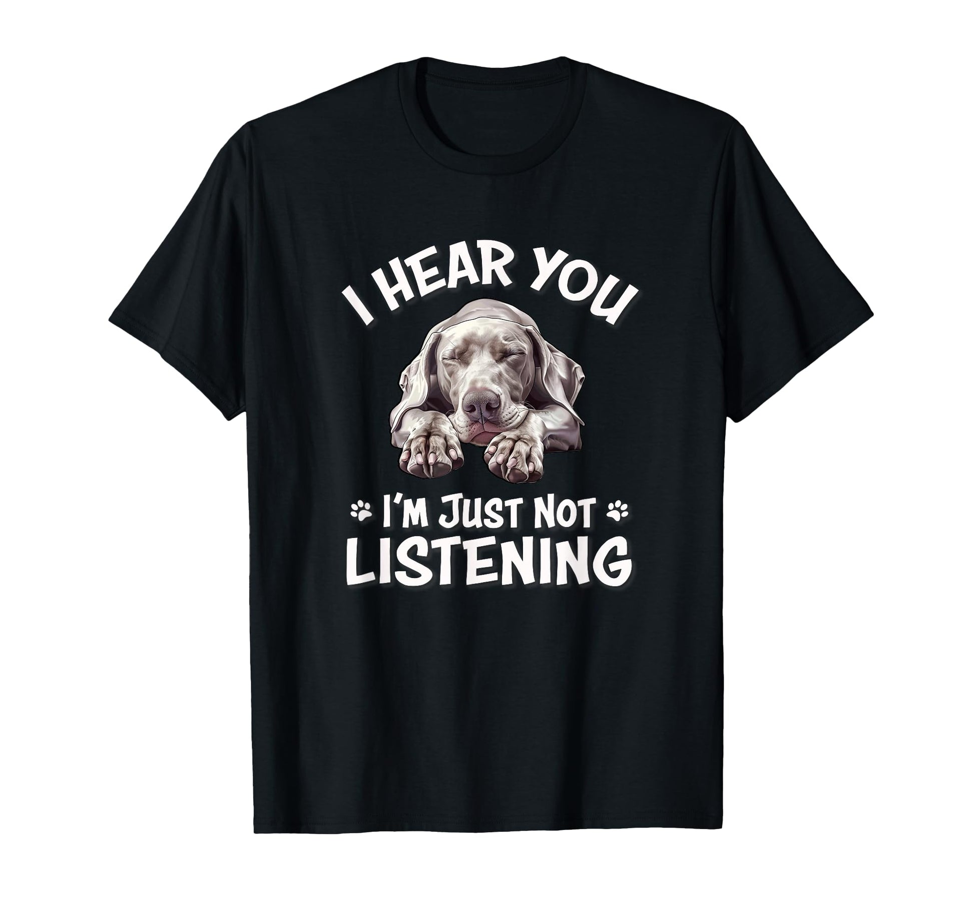Mens Womens Hear You Not Listening T-Shirt - Unique Graphic Unisex - T-Shirt, Sweatshirt, Hoodie