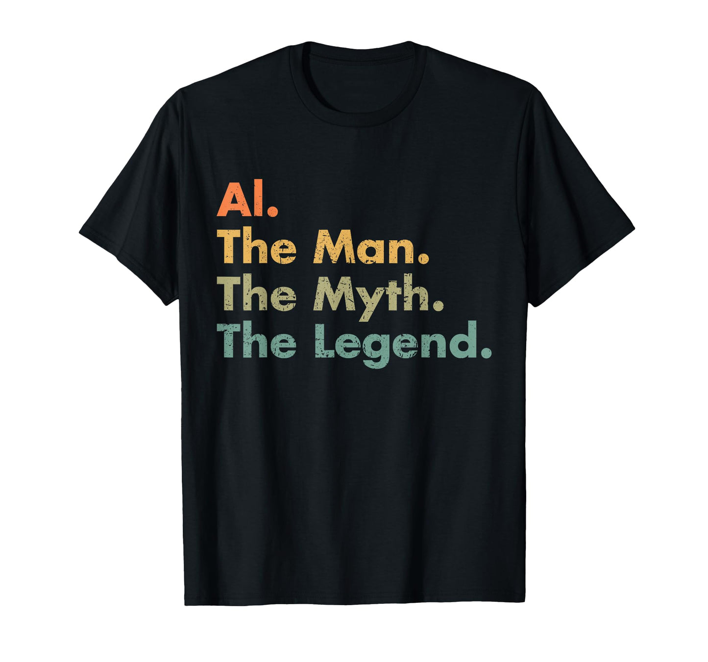 Al Myth Legend Dad Grandpa T-Shirt - Aesthetic Graphic Unisex - T-Shirt, Sweatshirt, Hoodie