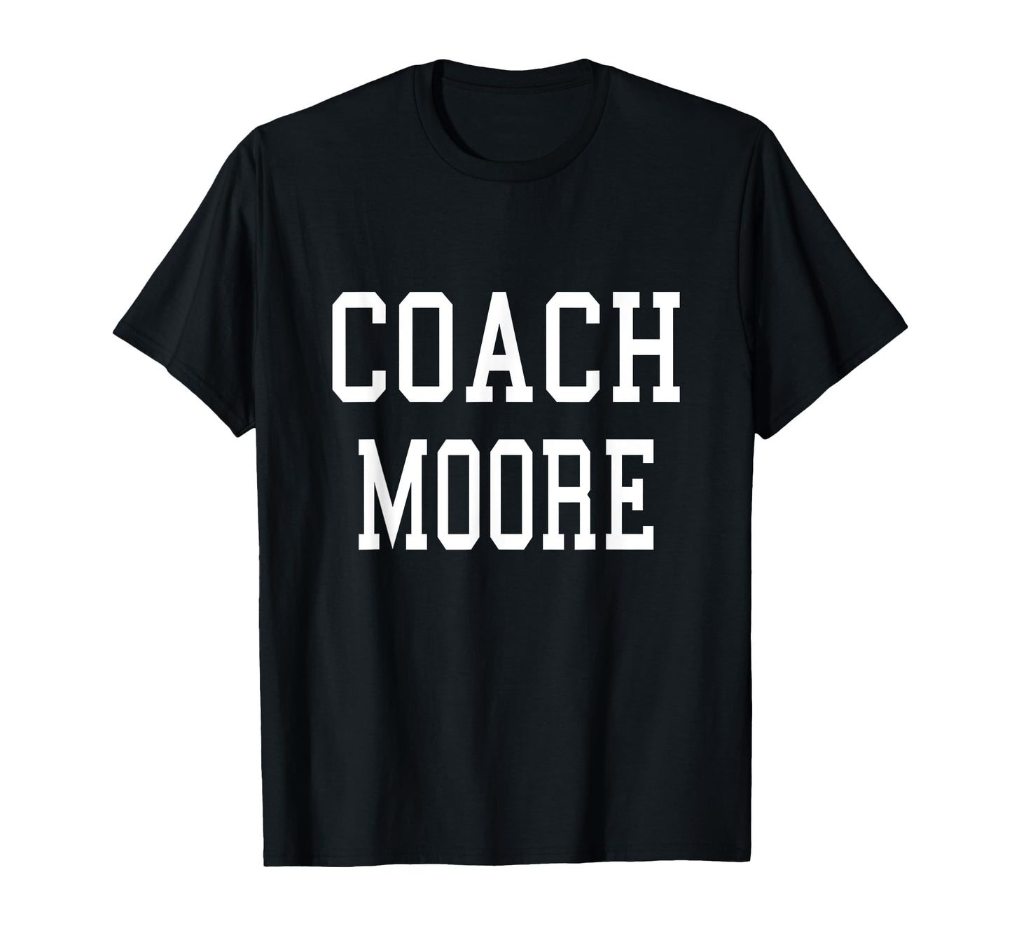 Coach Moore Custom Football Soccer T-Shirt - Aesthetic Graphic for Adults - T-Shirt, Sweatshirt, Hoodie